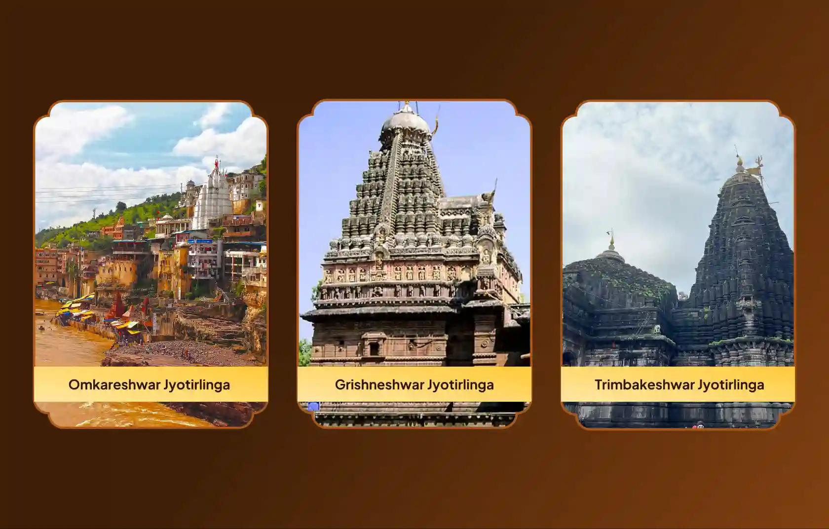 Shri Trimbakeshwar Jyotirlinga Temple, Shri Omkareshwar Jyotirlinga Temple, and Shri Grishneshwar Jyotirlinga Temple, Nashik, Khandwa, Aurangabad