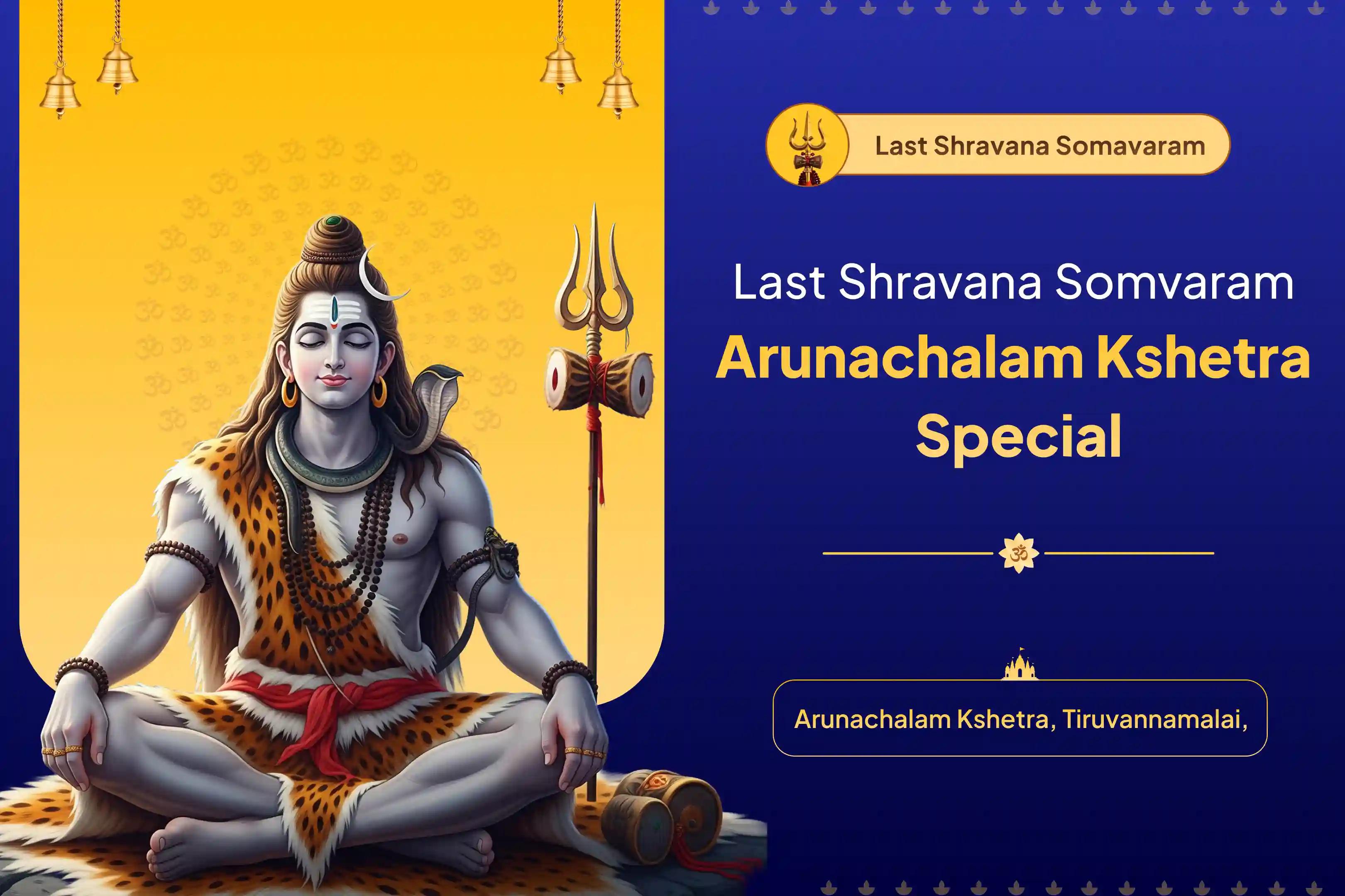 Participate in the Last Shravana Somvaram Arunachalam Kshetra Special Arunachalam Kshetra 11,000 Mahamrityunjay Jaap and Homam for Healing, Protection, and Warding Off Untimely Misfortunes.