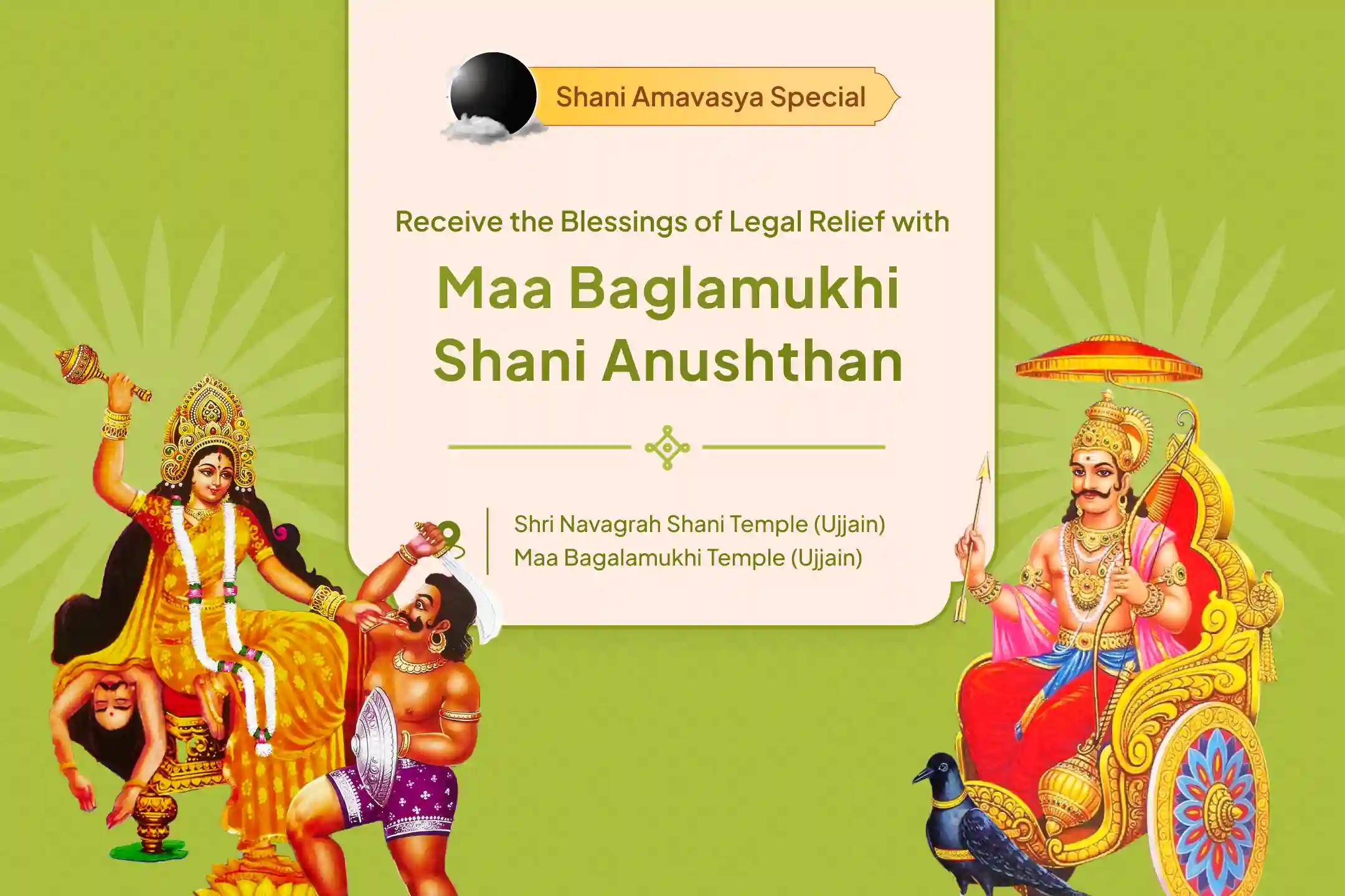 Shani Amavasya Maa Bagalmukhi-Shani Combo Special Maa Bagalamukhi Tantra Yukta Havan and Shani Til Tel Abhishek to get Blessing for Victory over Enemies and in Court Cases