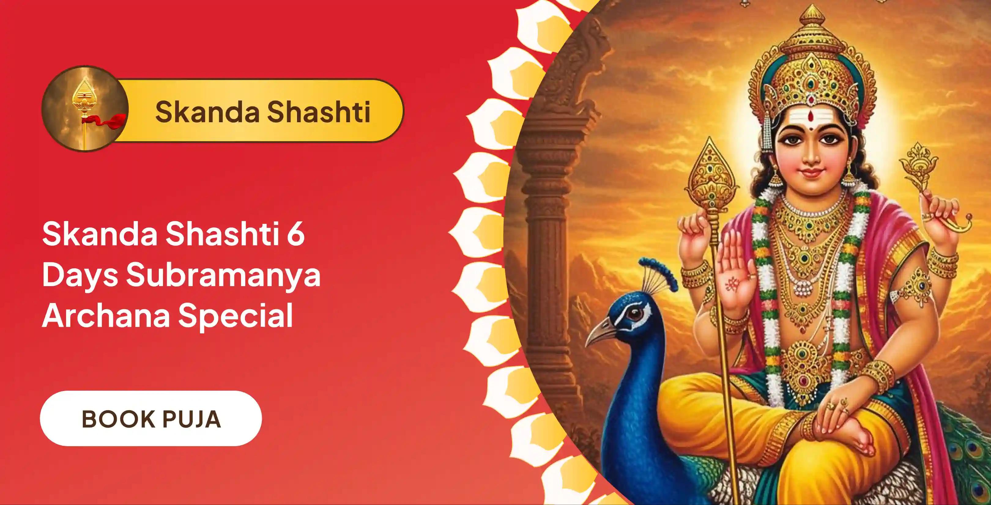 6 days Vel Archana, Bhasma Archana, and Shatru Samhara Trishati Homam