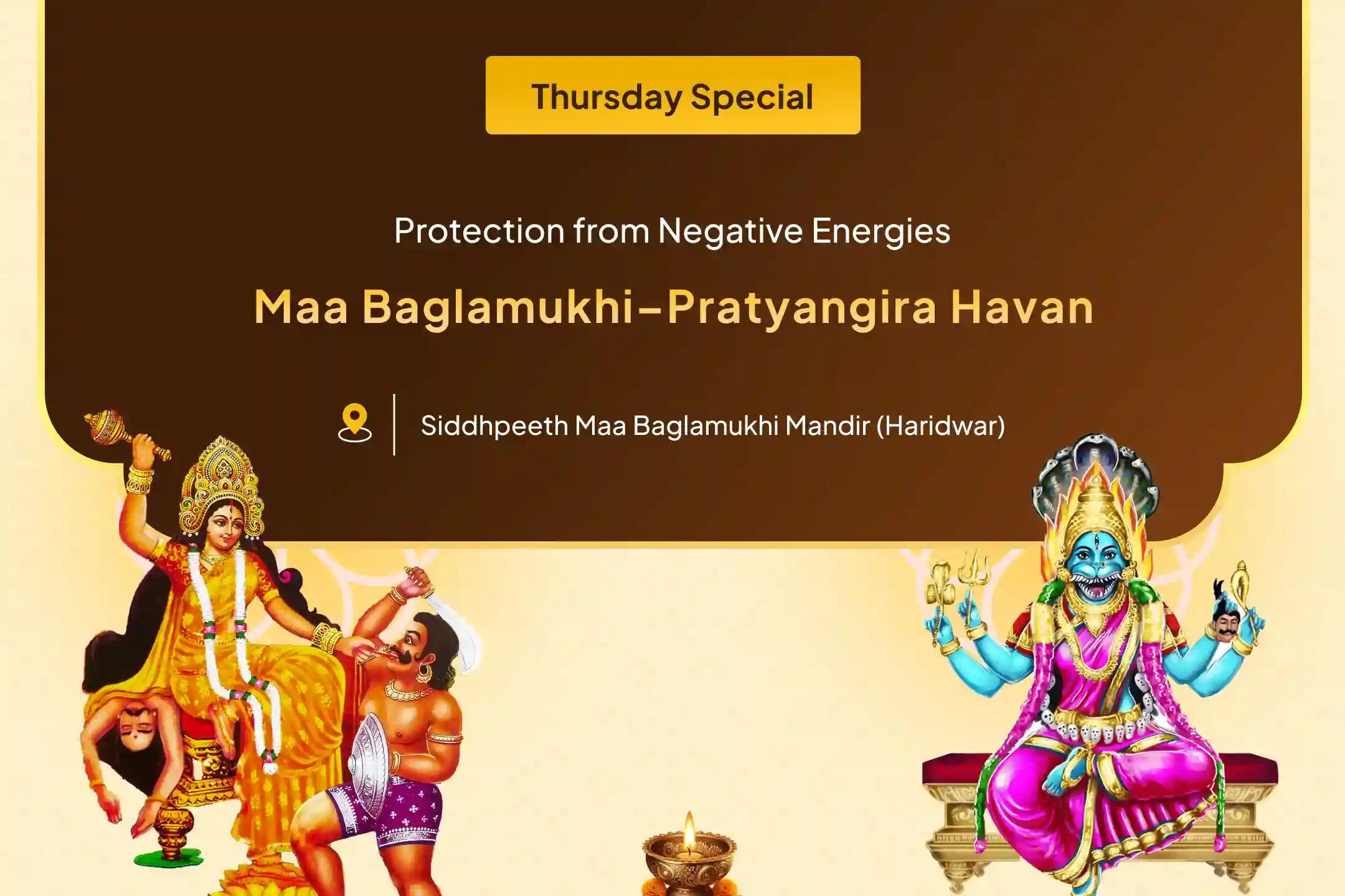 36 Brahmin Mahavidhya Mahanushthan Bagalamukhi-Pratyangira Kavach Path, 1,25,000 Bagalamukhi Mool Mantra Jaap and Havan for Devi's Protection to Repel Malevolent Energies and Negative Influences