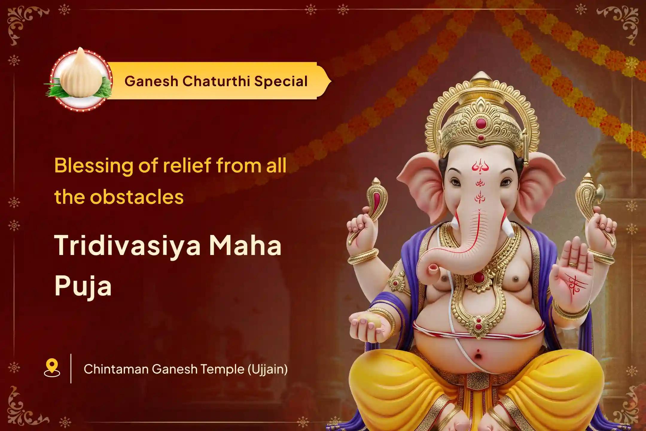 Ganesh Chaturthi Vighna Vinash Special Vighna Vinashak Tridivasiya Maha Puja Ganesh's Blessings to remove Obstacles Stopping your New Beginnings
