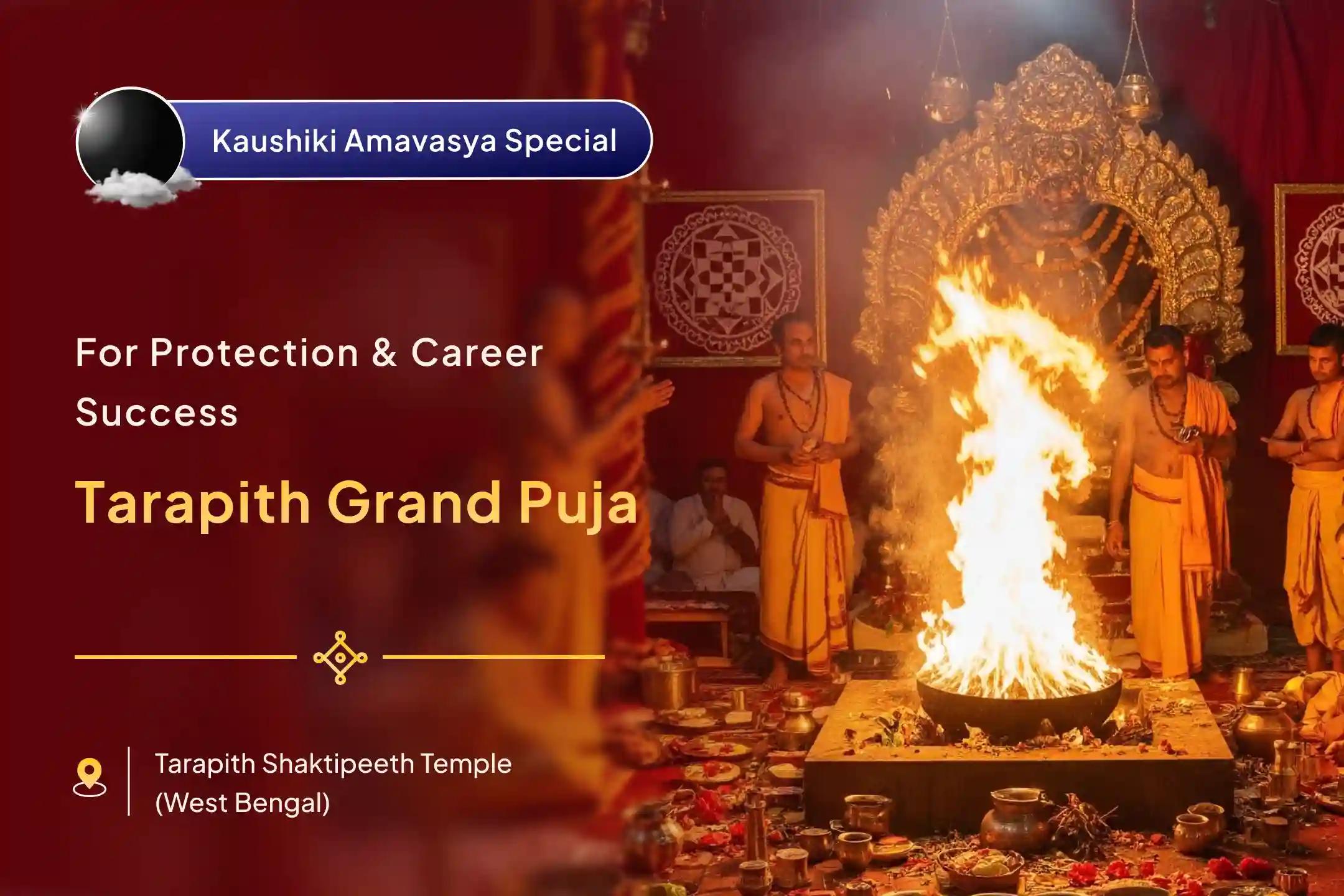 Kaushiki Amavasya Tarapith Special Maa Kali Maa Tara Siddhi Mahayagya and Nav Chandi Havan Fierce Protection by Maa Tara and Success in Career