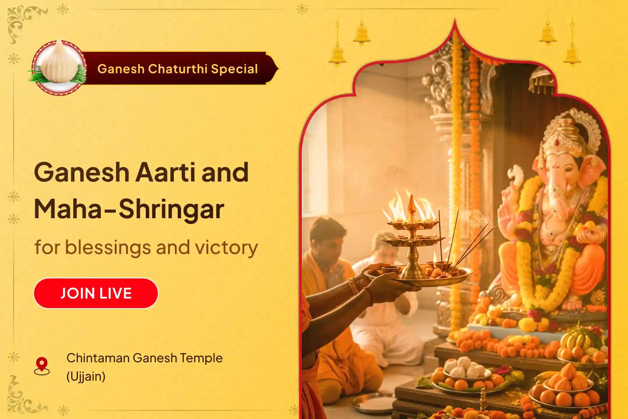 Live Ganesh Aarti & Shringar Seva Live Ganesh Aarti and Maha-Shringar for Blessings, Protection and Victory Over Enemies 