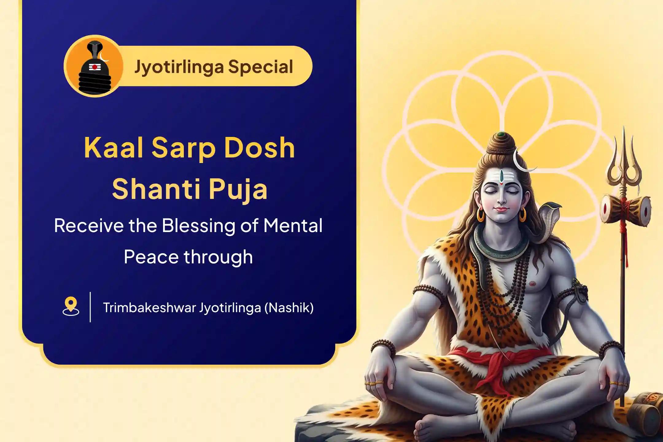Trimbakeshwar Kaal Sarp Dosh Special Kaal Sarp Dosh Shanti Puja at Trimbakeshwar Removal of Kaal Sarp Dosh and its Negative Effects