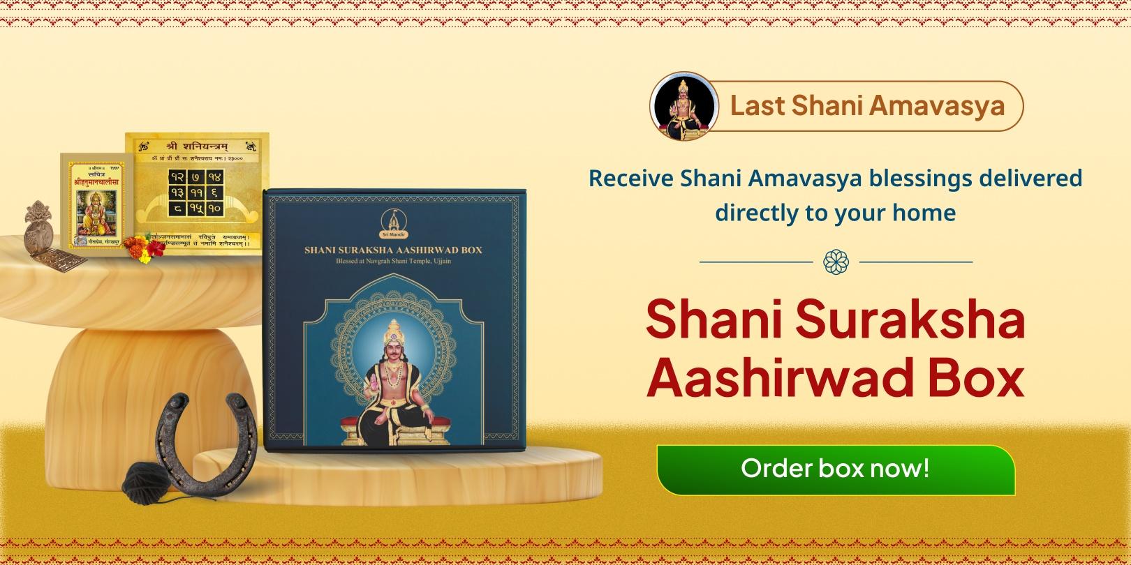 Last Shani Amavasya Navgrah-Blessed Shani Suraksha Box