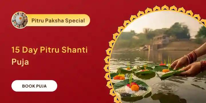 Kashi 15 Day Daily Pitru Dosh Shanti Mahapuja and Ganga Aarti