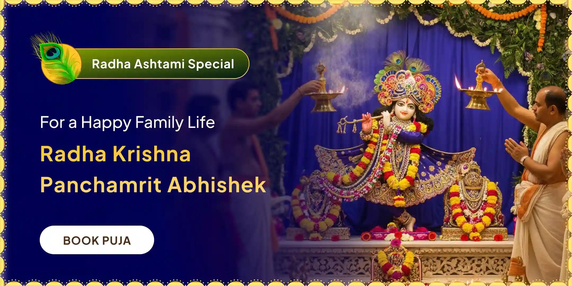 Radha Krishn Panchamrit Abhishek, and Radha Krishn Adbhud Shringaar Anushthaan