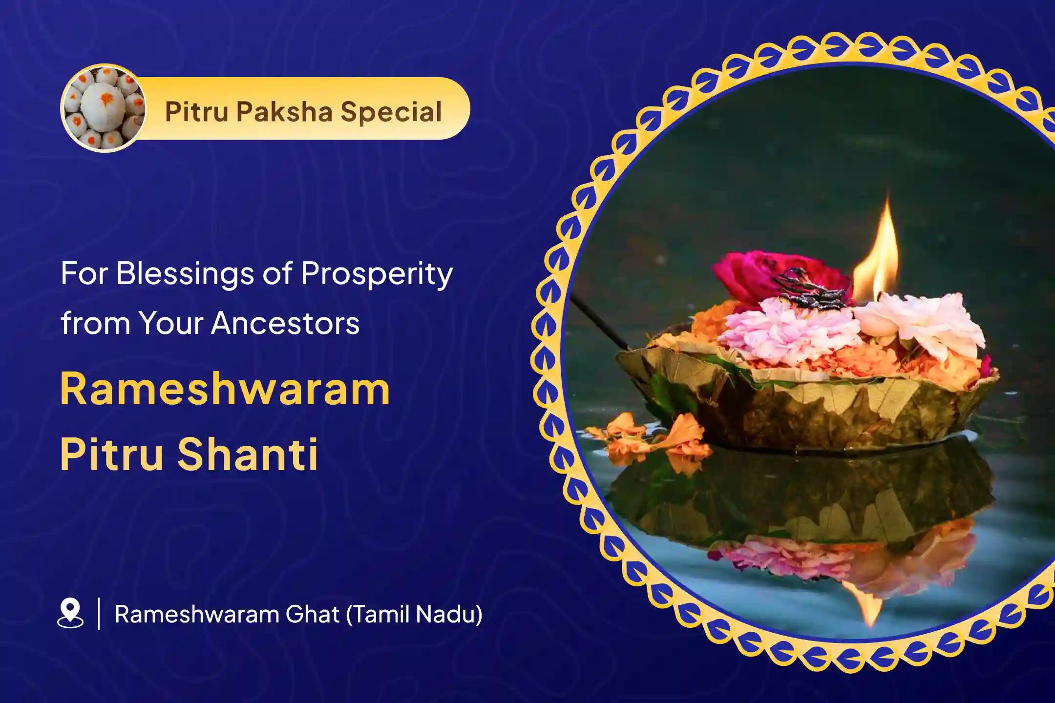 Rameswaram Pitru Shanti Special Pitru Shanti Puja and Shiv Rudrabhishek at Rameswaram Ghat for departed souls' peace and family well-being.