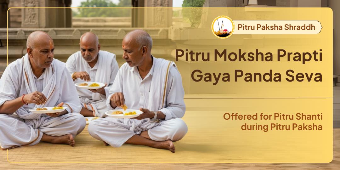 Pitru Paksha Shraddh Moksha Teerth Gaya Panda Seva