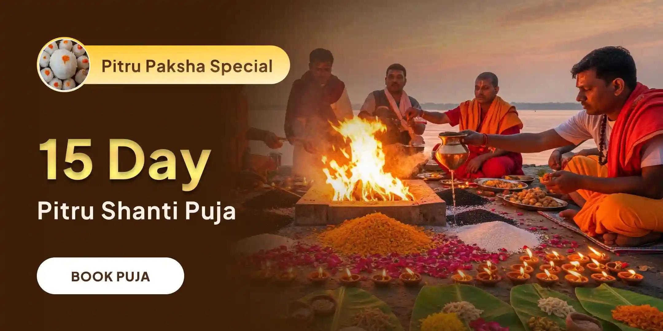Kashi 15 Day Daily Pitru Dosh Shanti Mahapuja and Ganga Aarti
