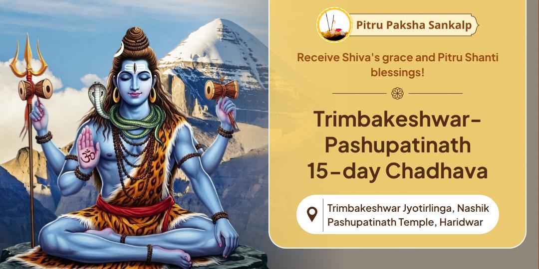  Perform Pitru Paksha Chadhava at Two Sacred Shiva Temples and invoke Ancestral Liberation, Peace, and Mahakal’s Divine Grace!