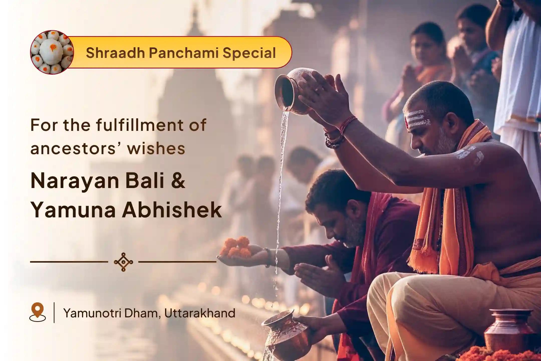 A Sacred Offering to Lighten the Deep Burdens of Life Narayan Bali, Naag Bali, Yam Dand Mukti Puja and Yamuna Dugdha Abhishek Fulfillment of Ancestors’ Unfulfilled Desires