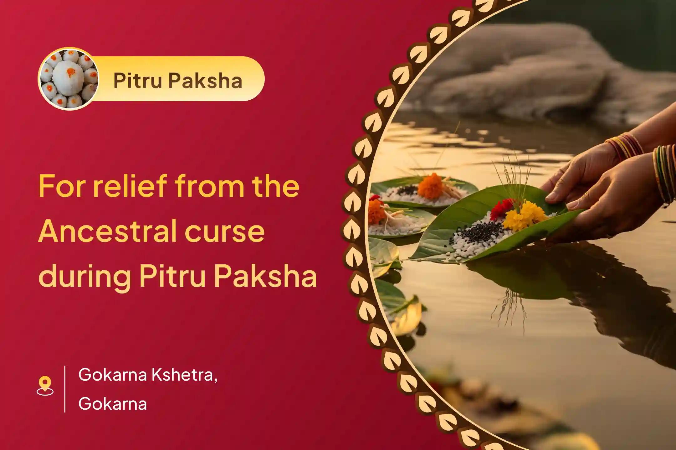 Participate in the Pitru Paksh Gokarna Special Narayan Bali, Tripindi Shradh, and Tila Homa to Relieve Ancestral Curse and Bring Peace for Departed Souls.
