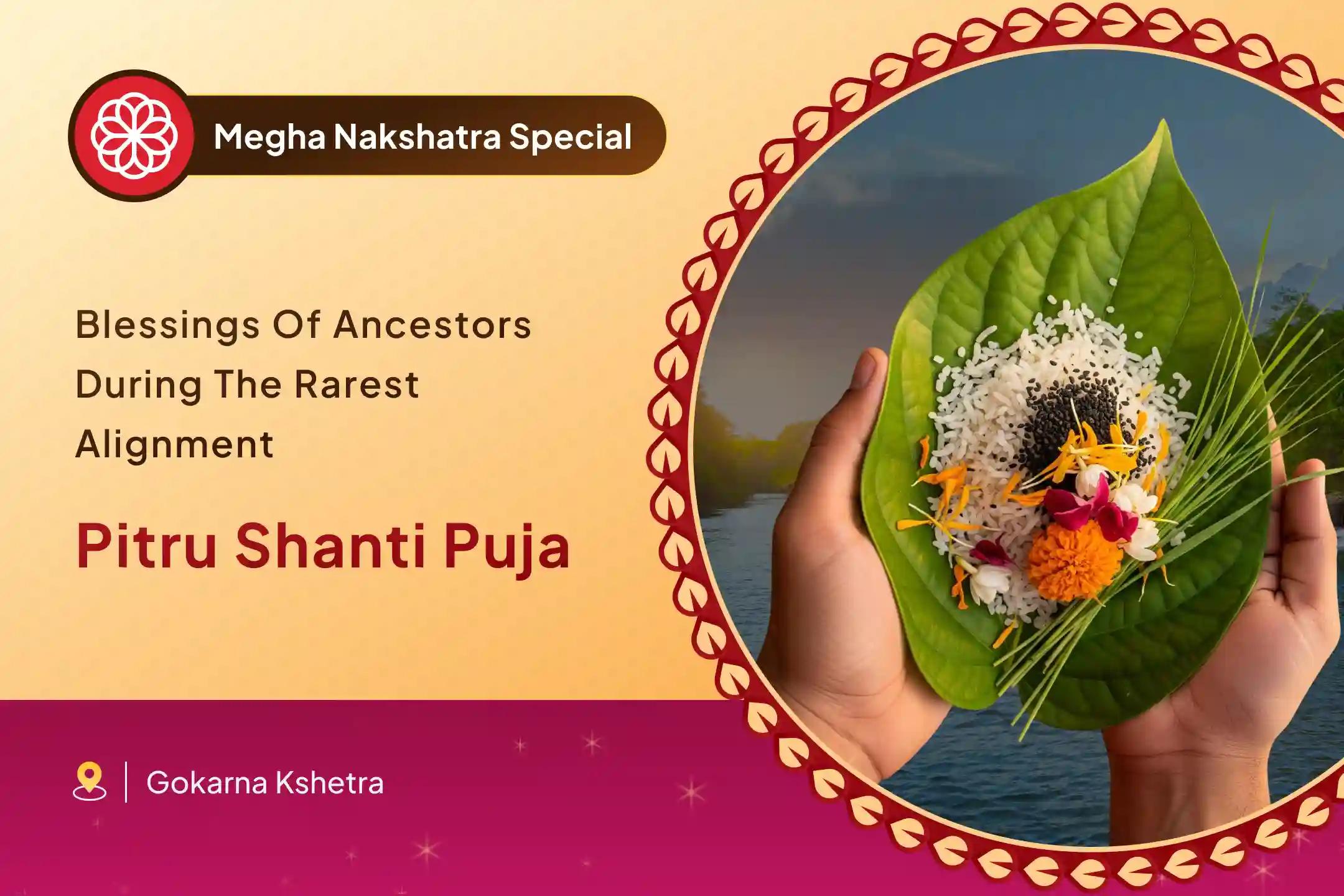 Pitru Nakshatra in Pitru Paksha Special (Rare Coincidence) Megha Nakshtra Pitru Shanti Puja to Seek Relief from Ancestral Curses on Special Pitru Nakshatra