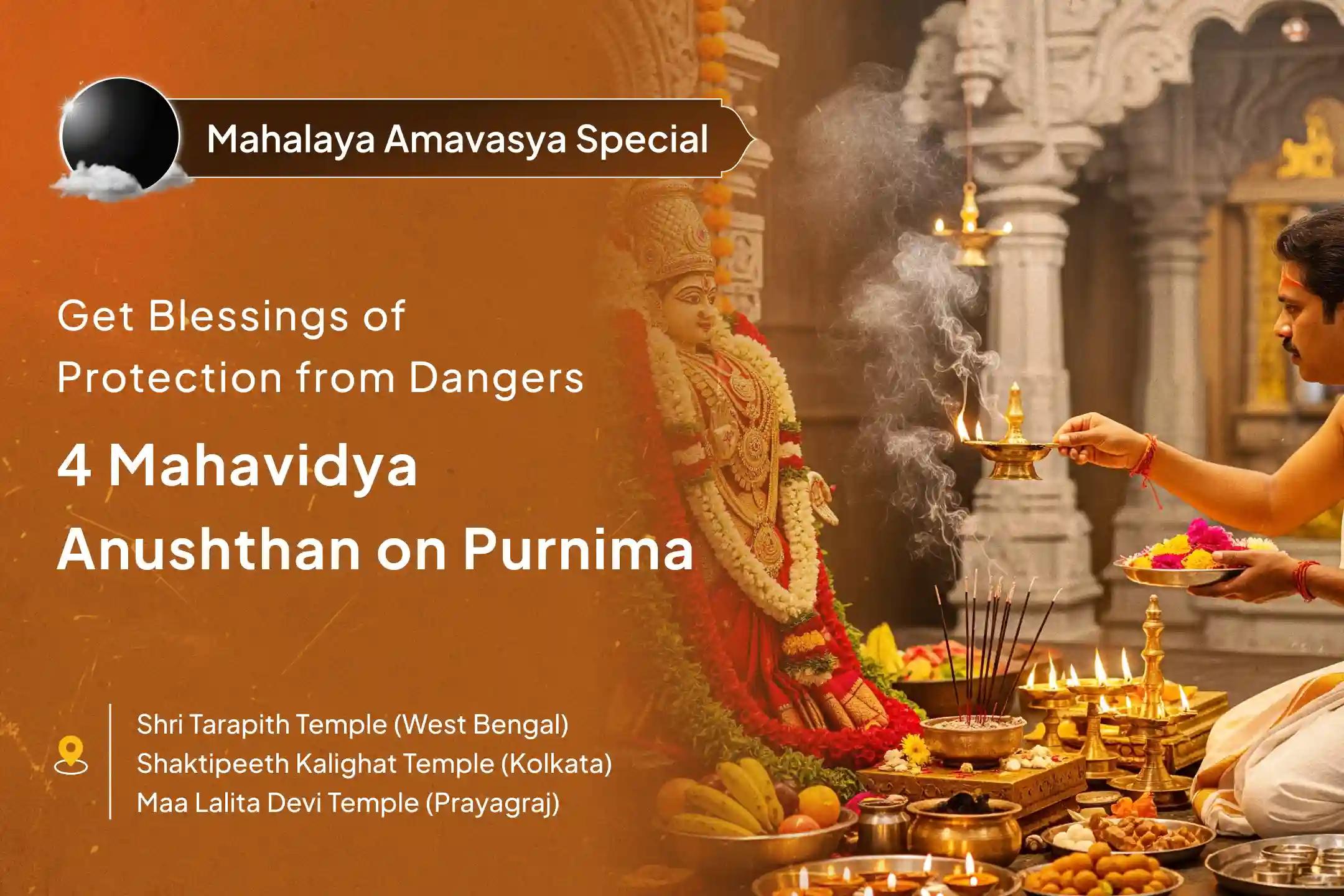 Mahalay 3 Shaktipeeth Special Maa Tara, Maa Kali, Maa Tripura Sundari and Maa Bhairavi Tantra Yukta Yagya for Overcoming Emotional Burnout, Confusion in Life Decisions & Inner Fear