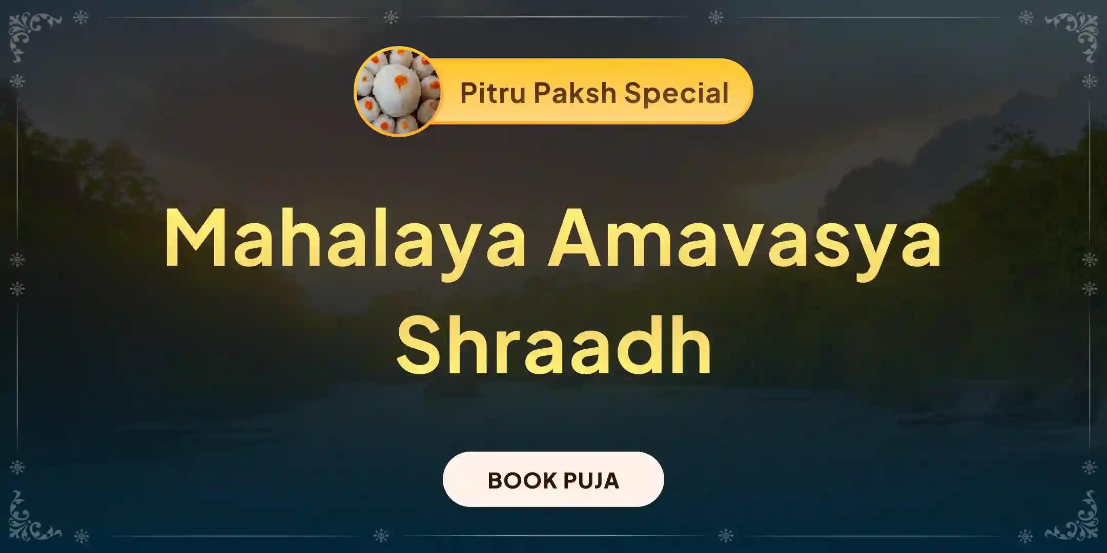 Mahalaya Pitru Amavasya Shraadh Pujan and Ganga Ghat Maha Aarti
