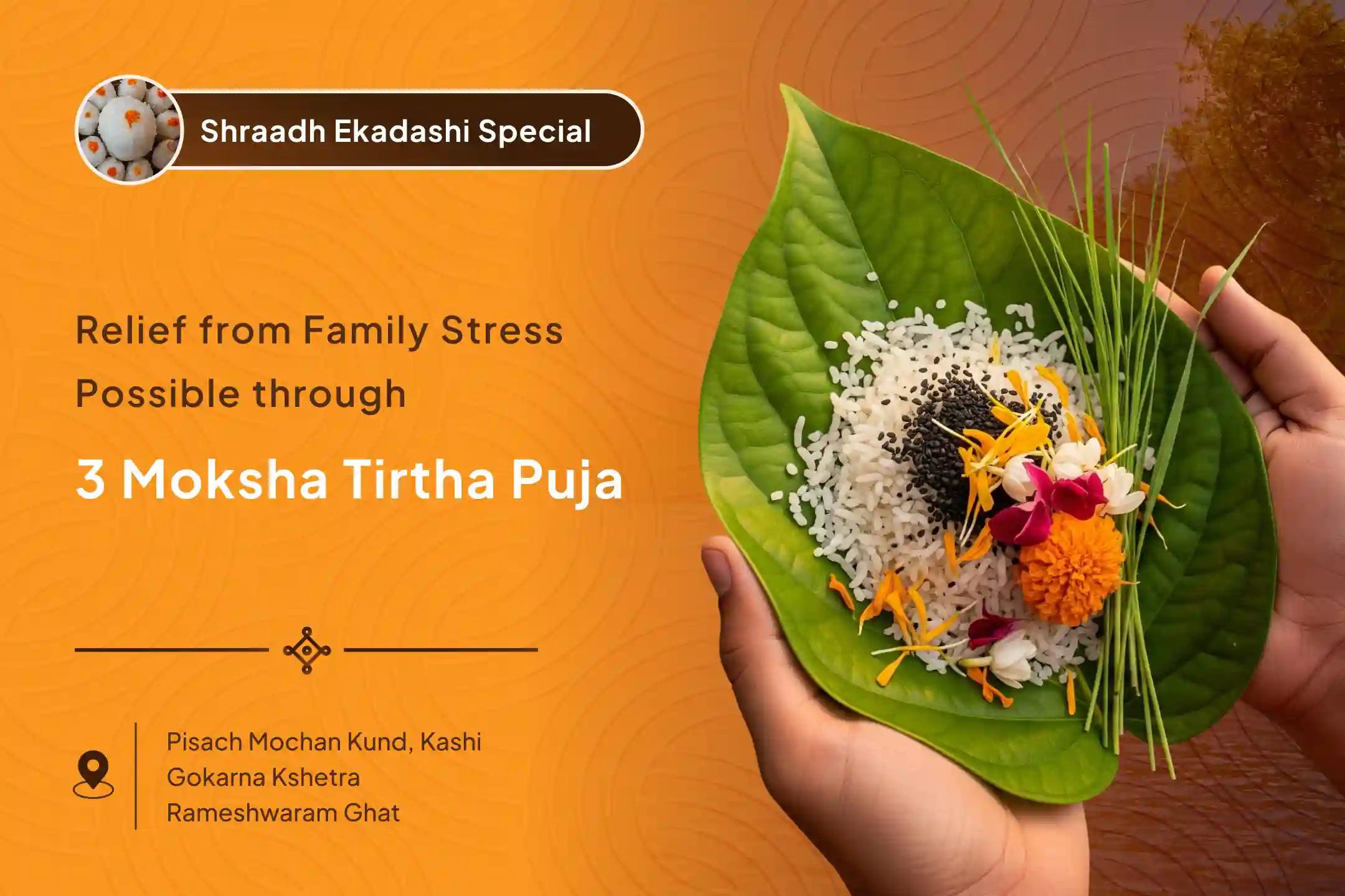 Pitru Paksha 3 Moksh Tirth Ekadashi Special Kashi-Rameshwaram Ghat-Gokarna Pitru Shanti Puja and Yagya to Seek Relief from Ancestral Curses and Bring Peace to Departed Souls