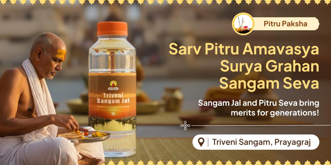 On this powerful Pitru Paksha tithi, receive ancestral blessings and purify your home with the most sacred Triveni Sangam Jal!
