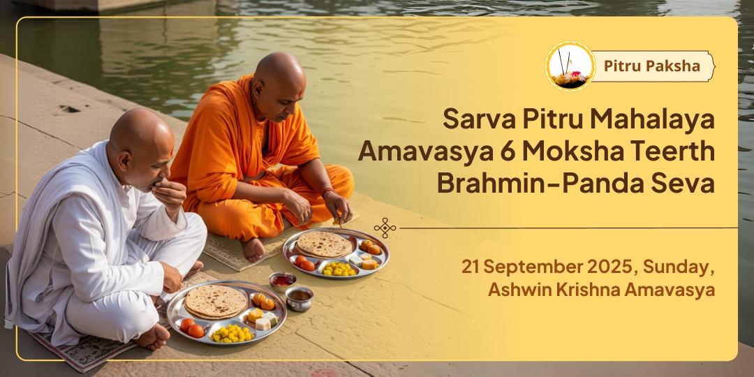 Mahalaya Amavasya Sampoorna Pitru Shanti 6 Moksha Teertha Brahmin-Panda Seva