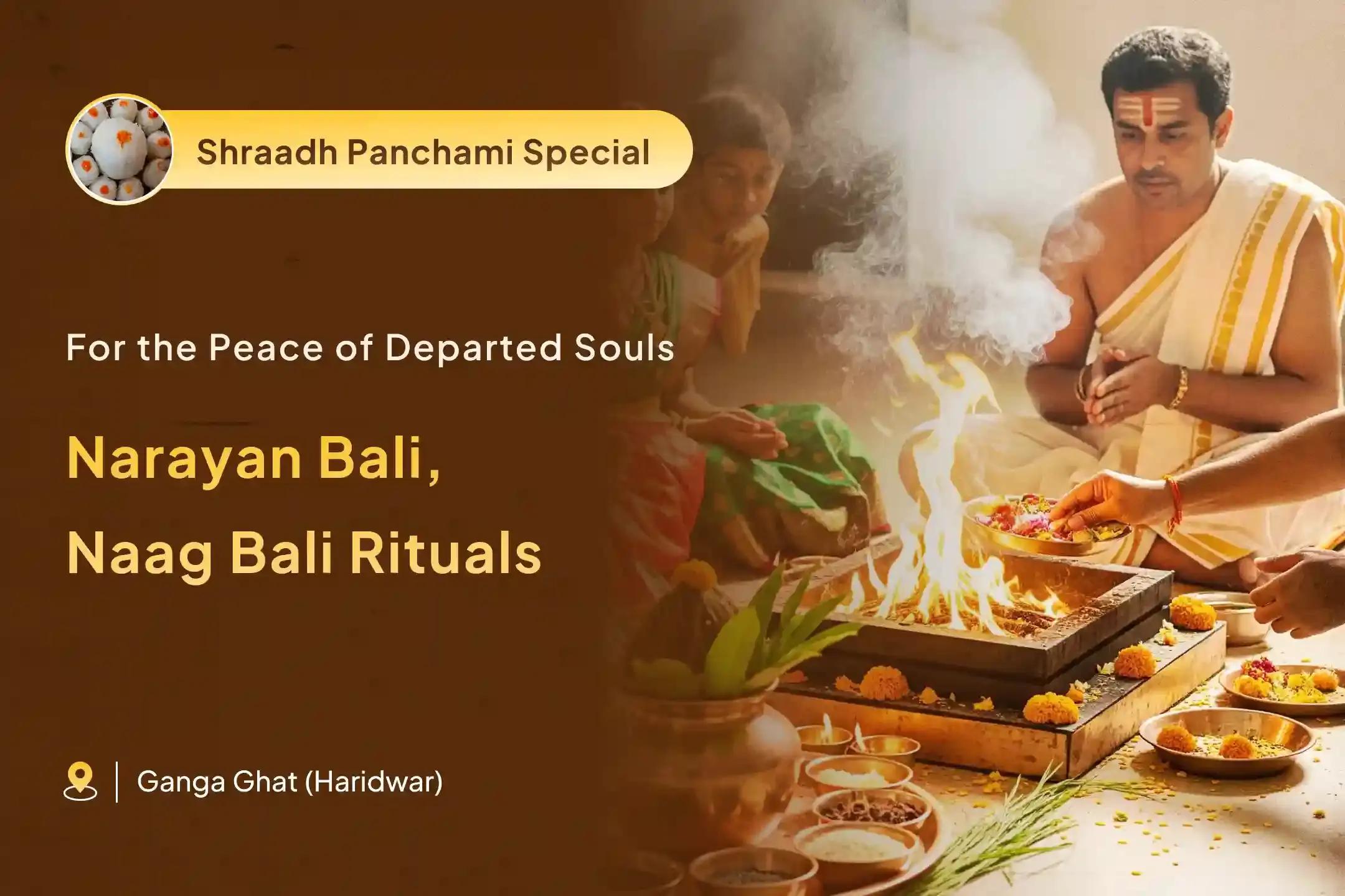 Pitru Dosh Nivaran Mahapuja Narayan Bali, Naag Bali and Pitru Shanti Mahapuja for Peace of Departed Souls
