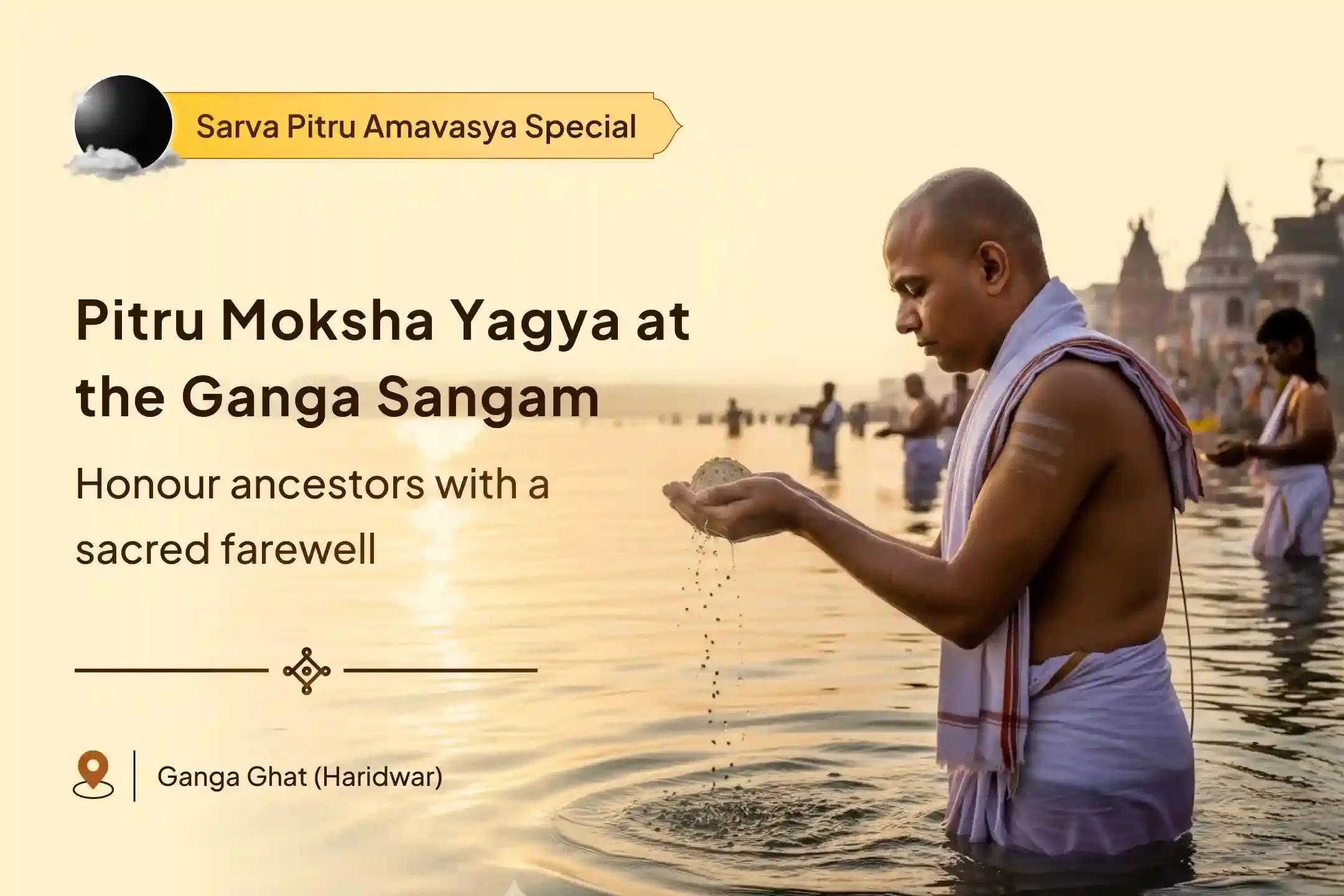 Grand Sarva Pitru Moksha Yagya at Ganga Sangam Sarva Pitru Sangam Moksha Maha Yagya and Maha Ganga Aarti to Honour All Ancestors on the Most Important Day of Pitru Paksha