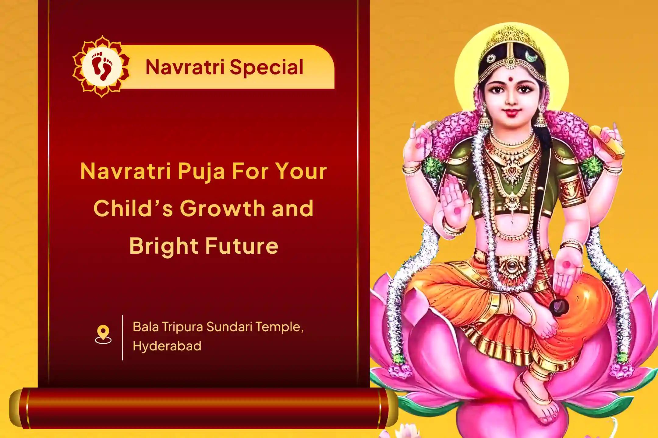Participate in the Day of Bala Tripura Sundari Special Bala Tripura Sundari Mantra Jaap and Sri Vidya Yantra Upasana for nurturing your child’s focus, knowledge, and growth