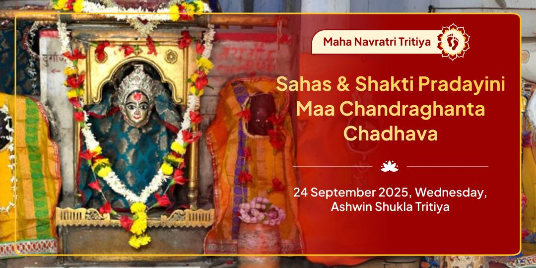 Maha Navratri Tritiya Maa Chandraghanta Chadhava