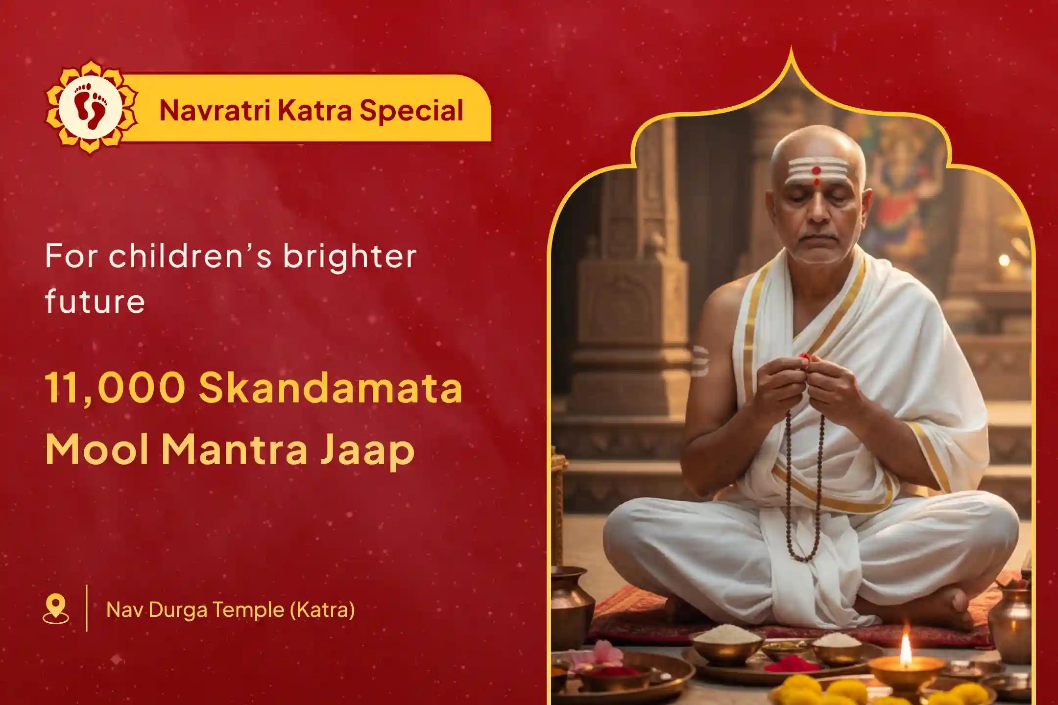 Panchami SkandaMata Special 11,000 Maa Skandamata Mool Mantra Jaap and Kavach Paath and Havan for Protection and Well-Being of your Children