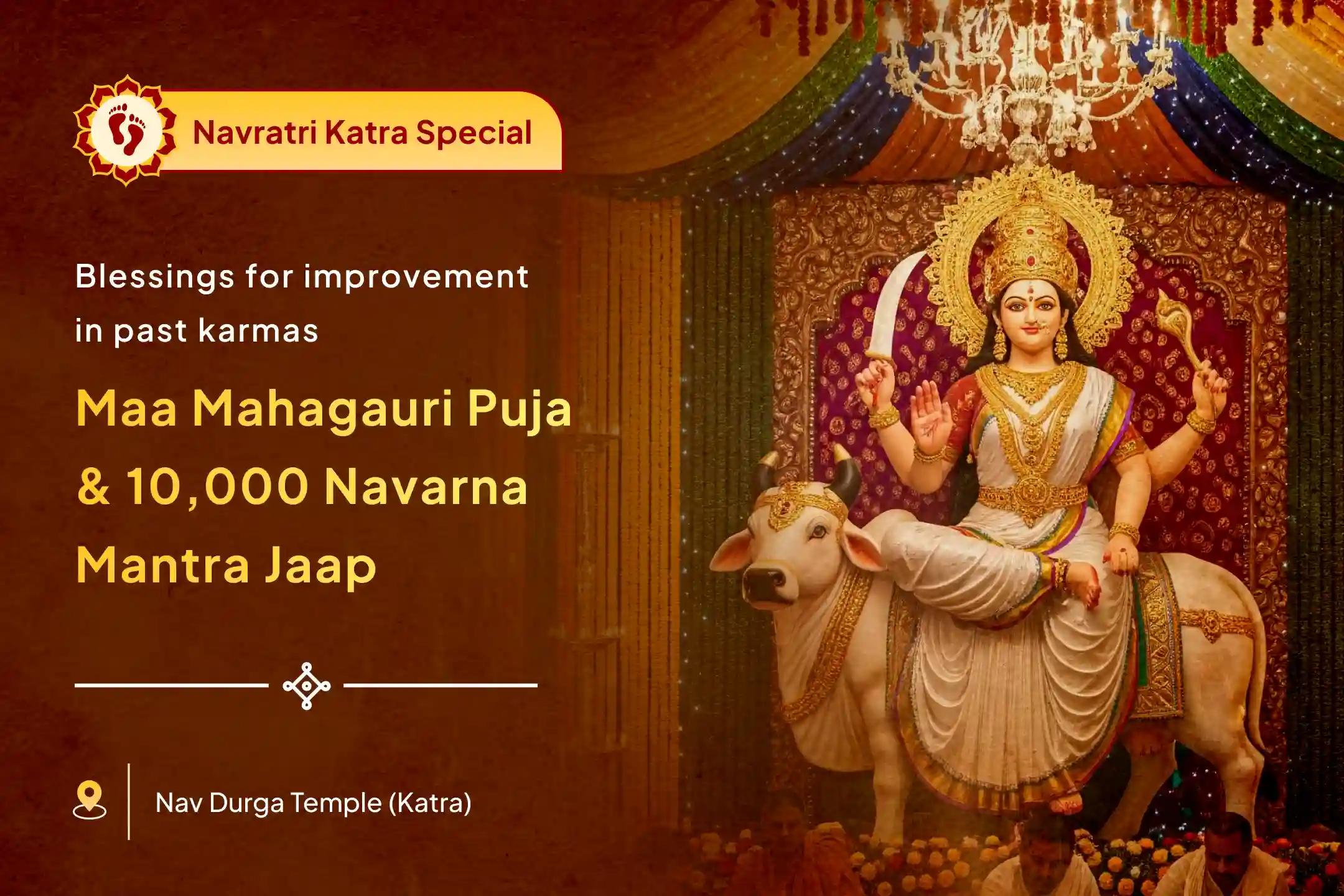 Navratri Eighth Day Mahagauri Special Maa Mahagauri Shakti Puja and 10 thousand Navarna Mantra Jaap for purification, peace, and cleansing of past sins