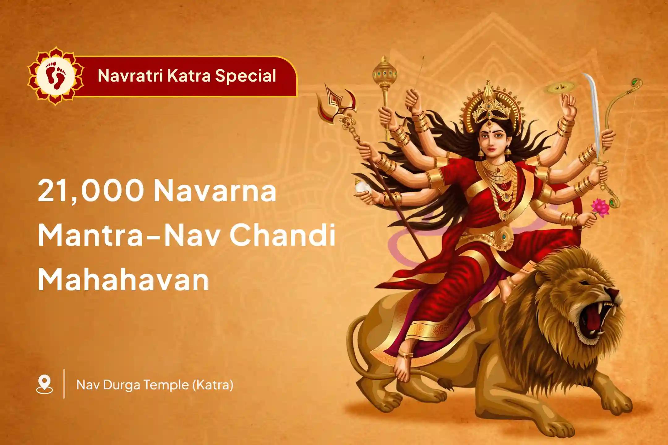 Navratri Sarva Durga Raksha Mahahavan Special 21,000 Navaran Mantra Jaap, Durga Saptashati, and Nav Chandi Mahahavan blessings for success and fulfillment of desires