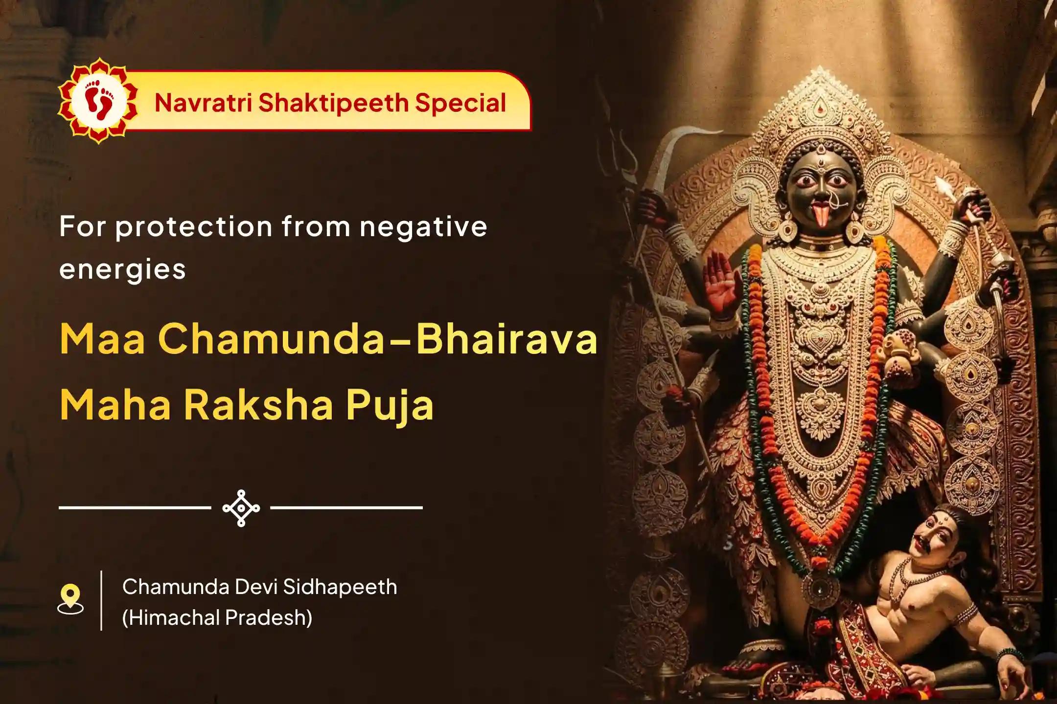 Chamunda Bhairav Protection Special Chamunda-Bhairav Maha Raksha Ratri Anushthan for Blessings of Victory over Enemies, Adversities and Court Cases