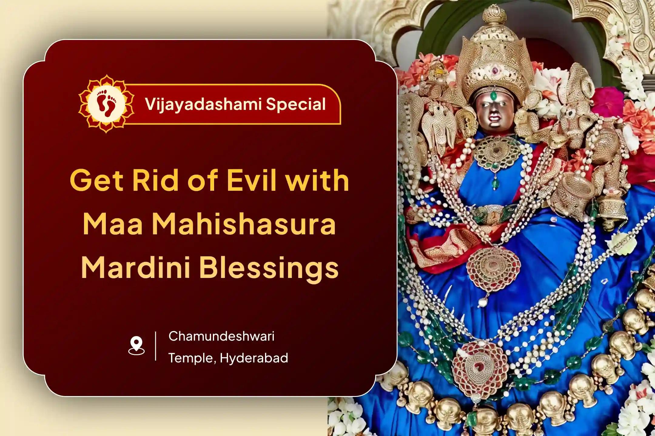 Participate in the Vijayadashami Maa Mahishasura Mardini Special Maa Mahishasur Mardini Stotra Parayanam and Chandi Homam for the destruction of evil and negativity in life.