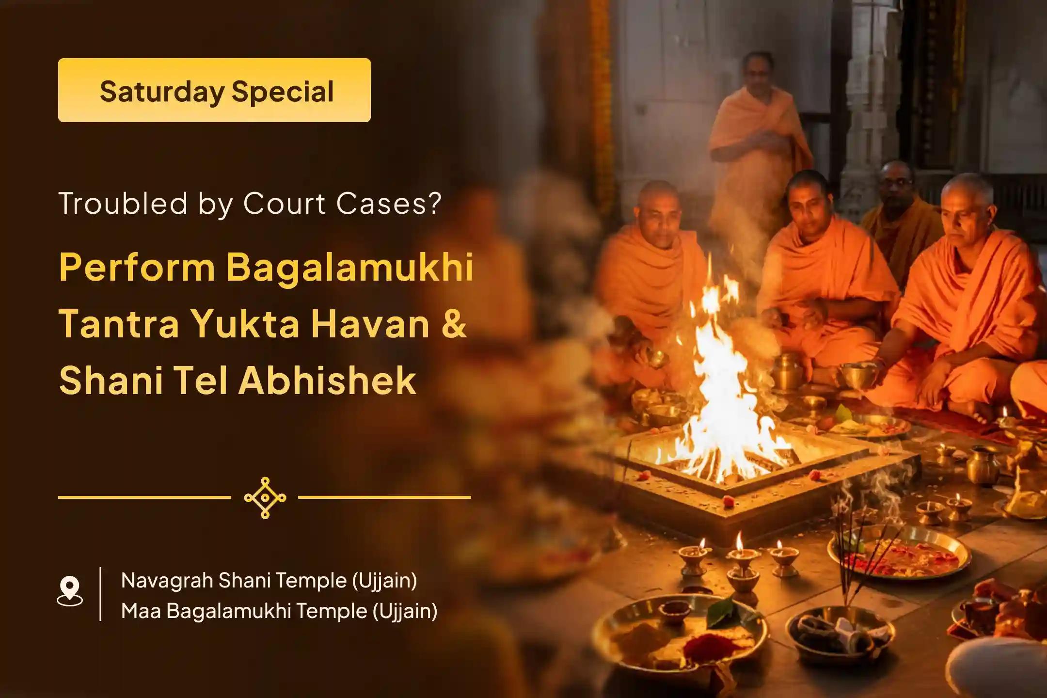 Saturday Bagalamukhi-Shani Combo Special Maa Bagalamukhi Tantra Yukta Havan and Shani Til Tel Abhishek to Get Blessings for Victory over Enemies and in Court Cases