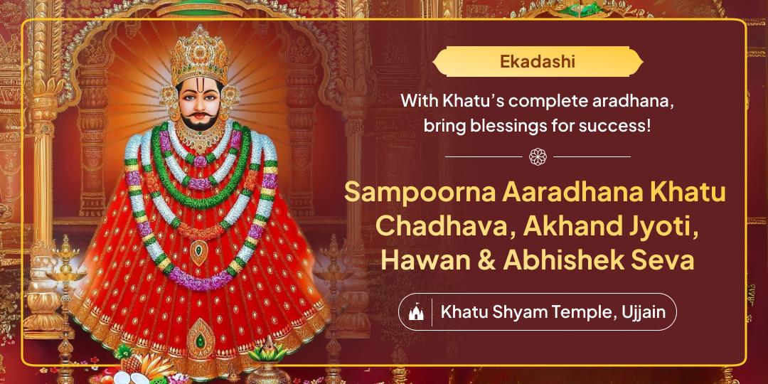 Worship Khatu Shyam Ji with Complete Aaradhana on this Ekadashi, for blessings of protection and prosperity!