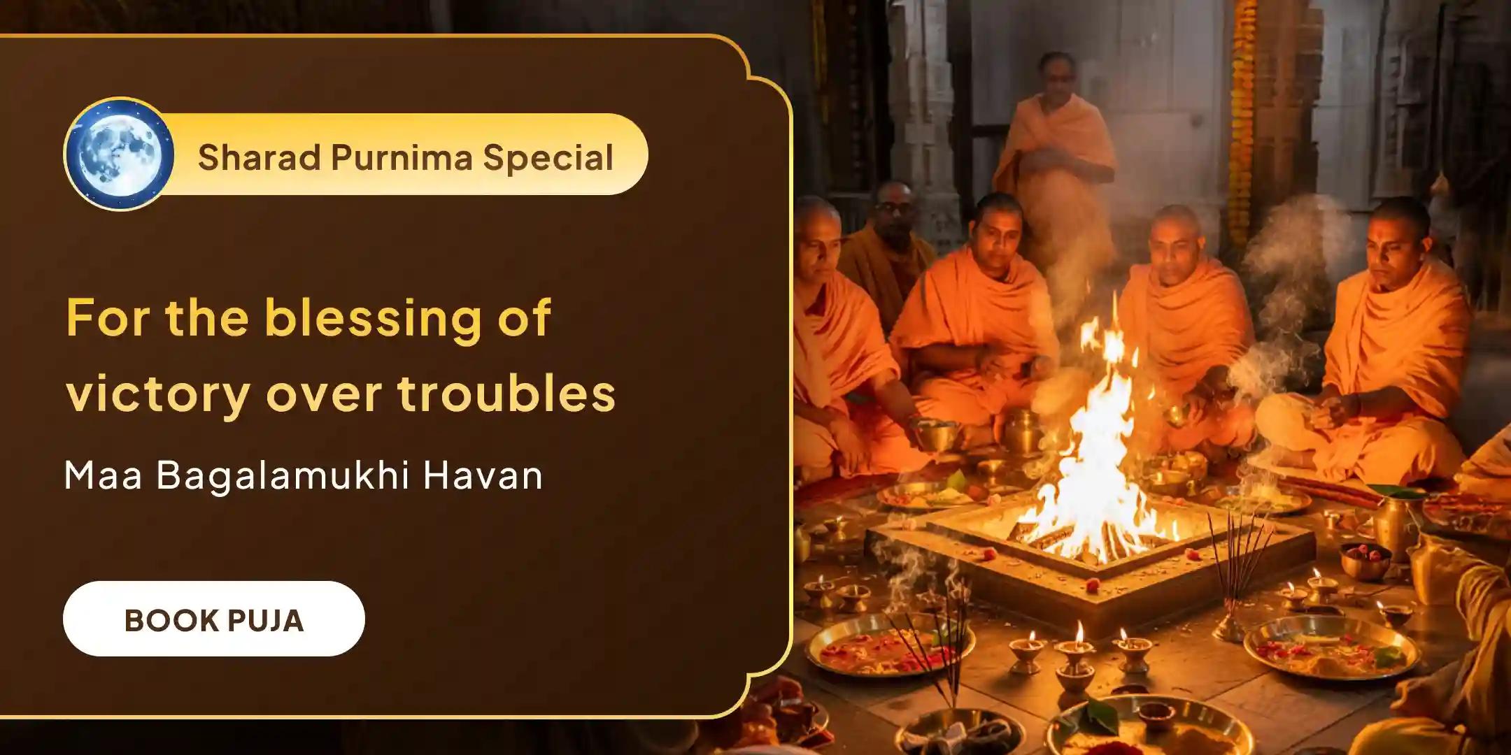 Sharad Purnima Bagalamukhi Havan and 36,000 Mool Mantra Jaap