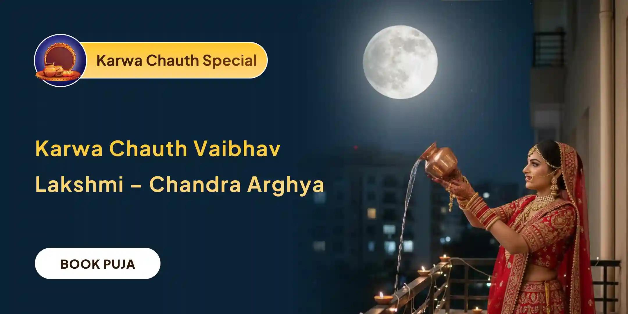 Suhagan Mangal Karwa Puja, Vaibhav Lakshmi Havan and Chandra Arghya