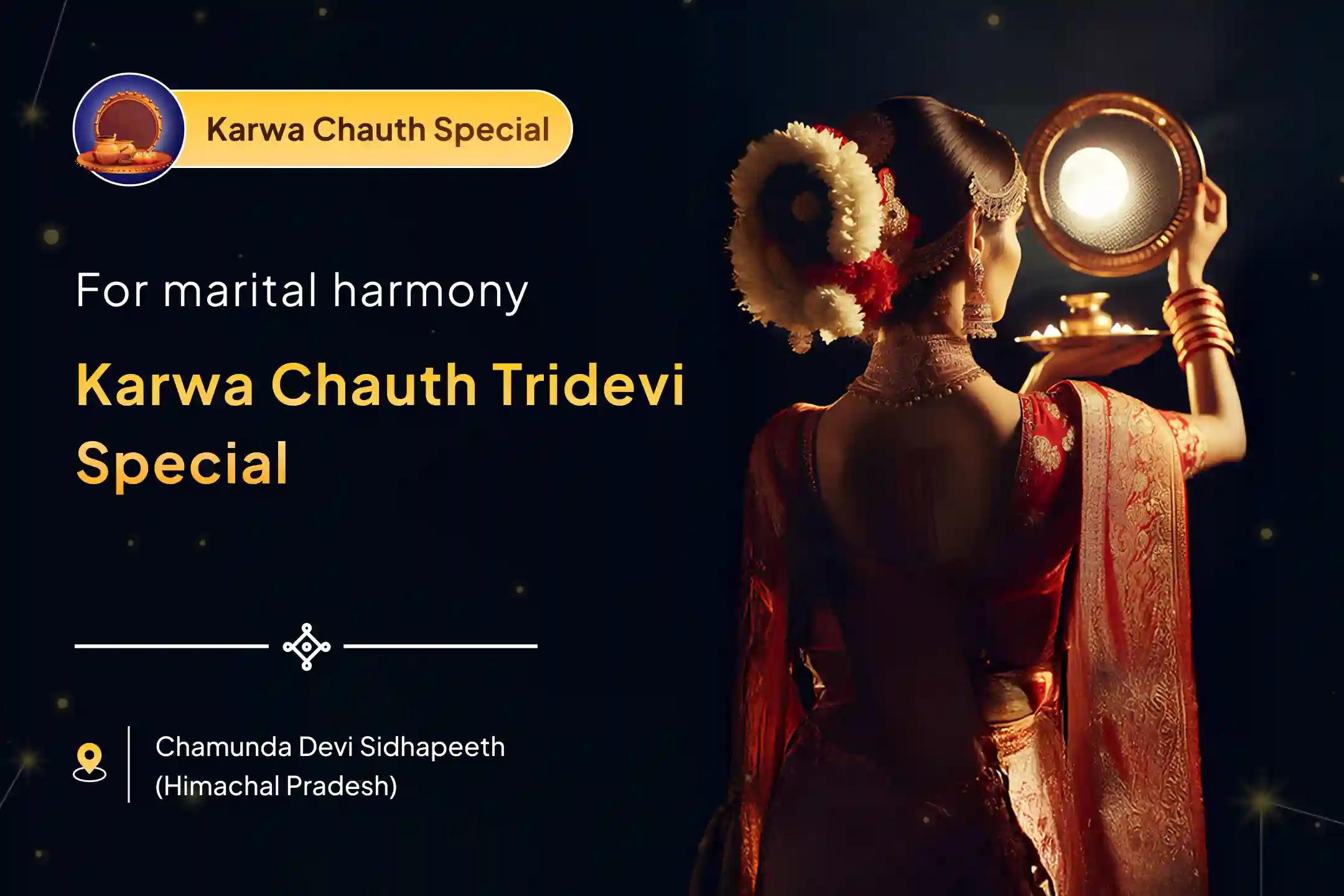 Karwa Chauth Tridevi Special Puja for Marital Bliss and Akhand Saubhagya 🌸🔥
