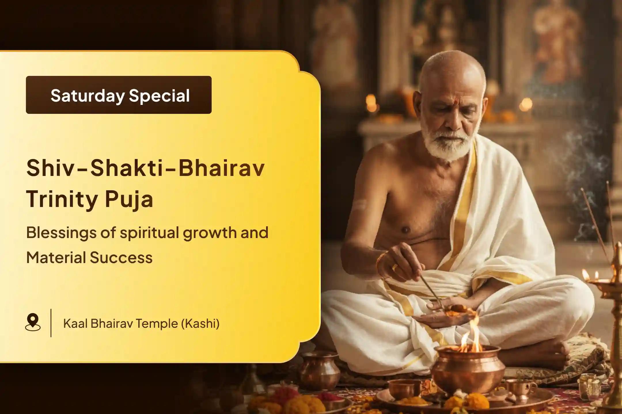 ✨ Invoke the dual energies of Shiv, Shakti, and Bhairav through the Shiv Shakti Bhairav Tridev Puja, Ardhanareeshwar Abhishek, and Kaal Bhairav Mool Mantra Mahayagya to support spiritual growth and material balance