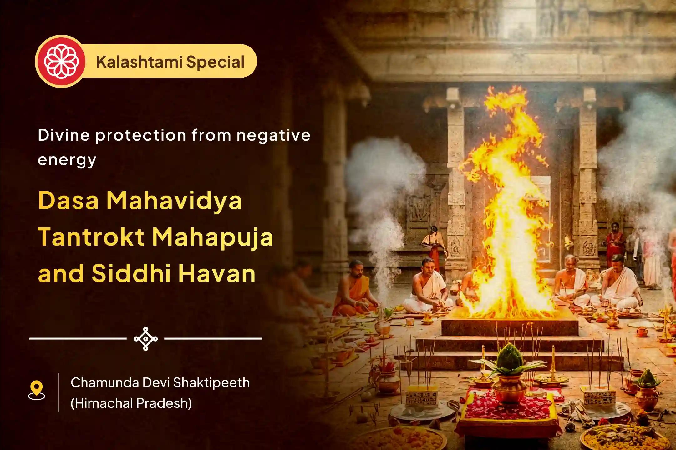 Do you feel that hidden enemies or constant obstacles are stopping your every effort? With the fierce and divine worship of Maa Kali, you may receive the blessing of relief from negativity.
