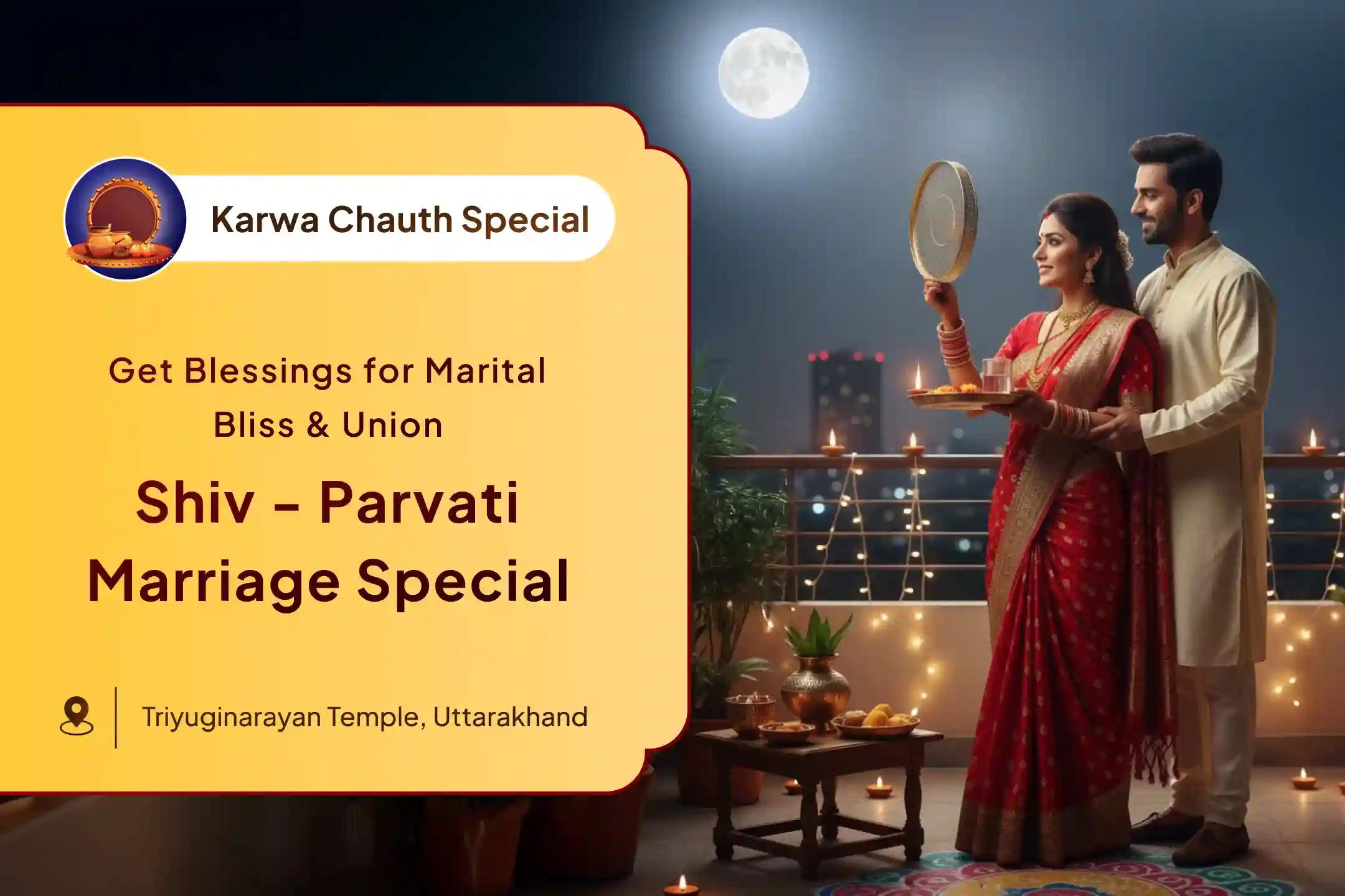 ✨🔥 Participate in the special Shiva-Parvati Puja organized at the Triyuginarayan Temple in wish of the wife's longevity on Karwa Chauth✨🔥