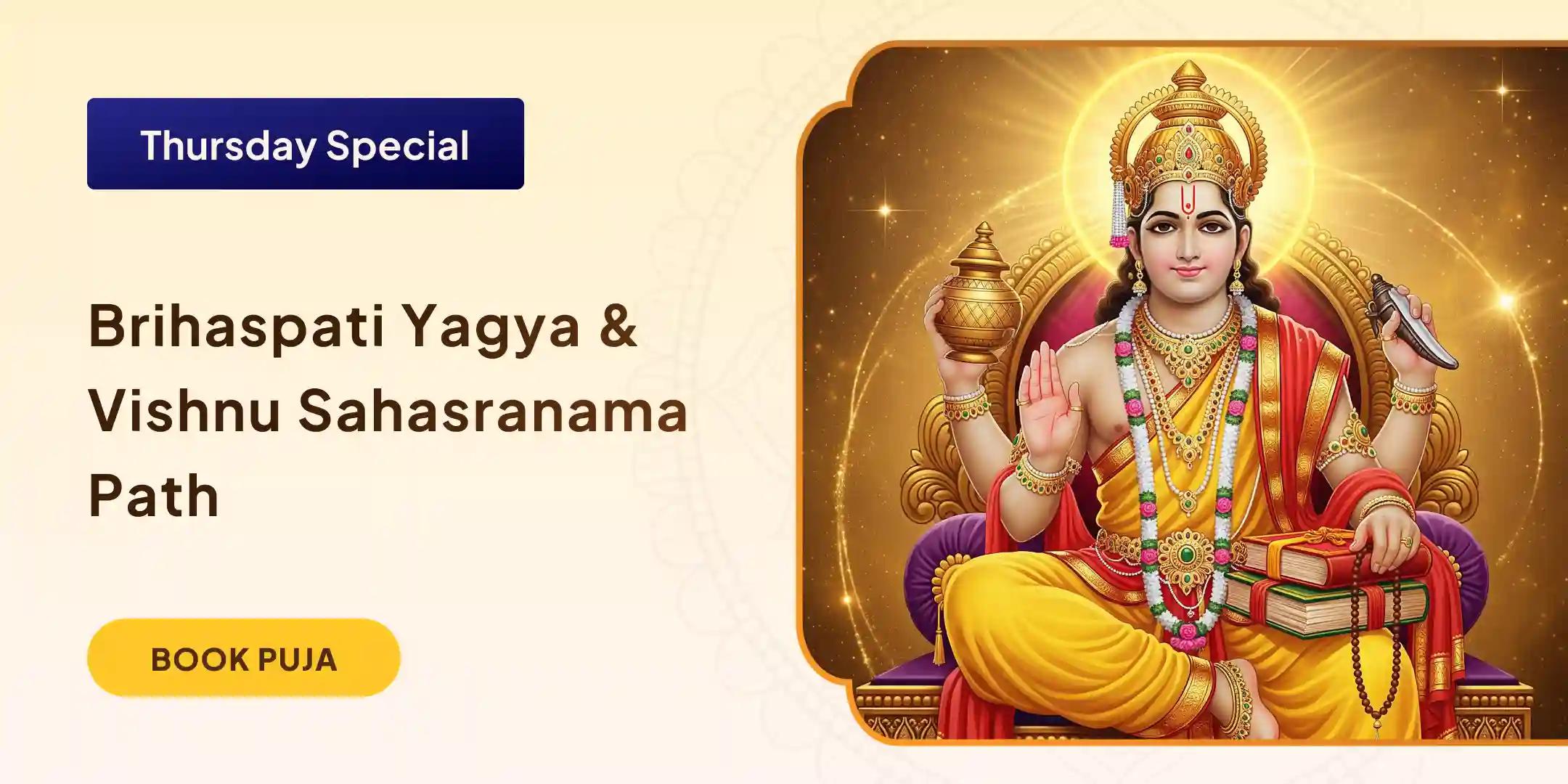 Brihaspati Guru Graha Yagya, Vishnu Sahasranama and Banana Tree Puja