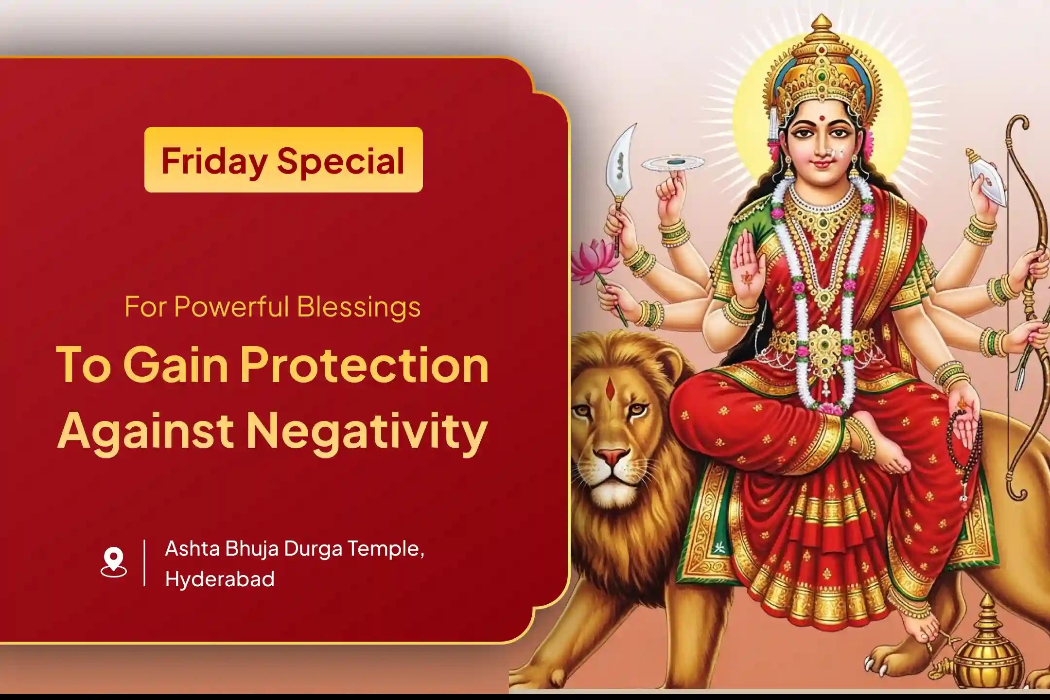 Participate in the Friday Maa Durga Special Maa Durga Ashtottaram Shatanamavalli, and Chandi Homam For the Blessings of Removal of Evil Eye and Destruction of Negativity