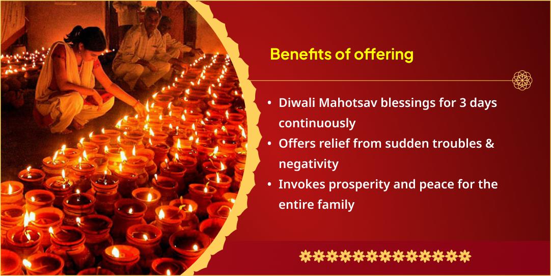 3 Day Diwali Mahotsav Dhanteras, Kali Chaudas, Diwali 3 Temple Chadhava