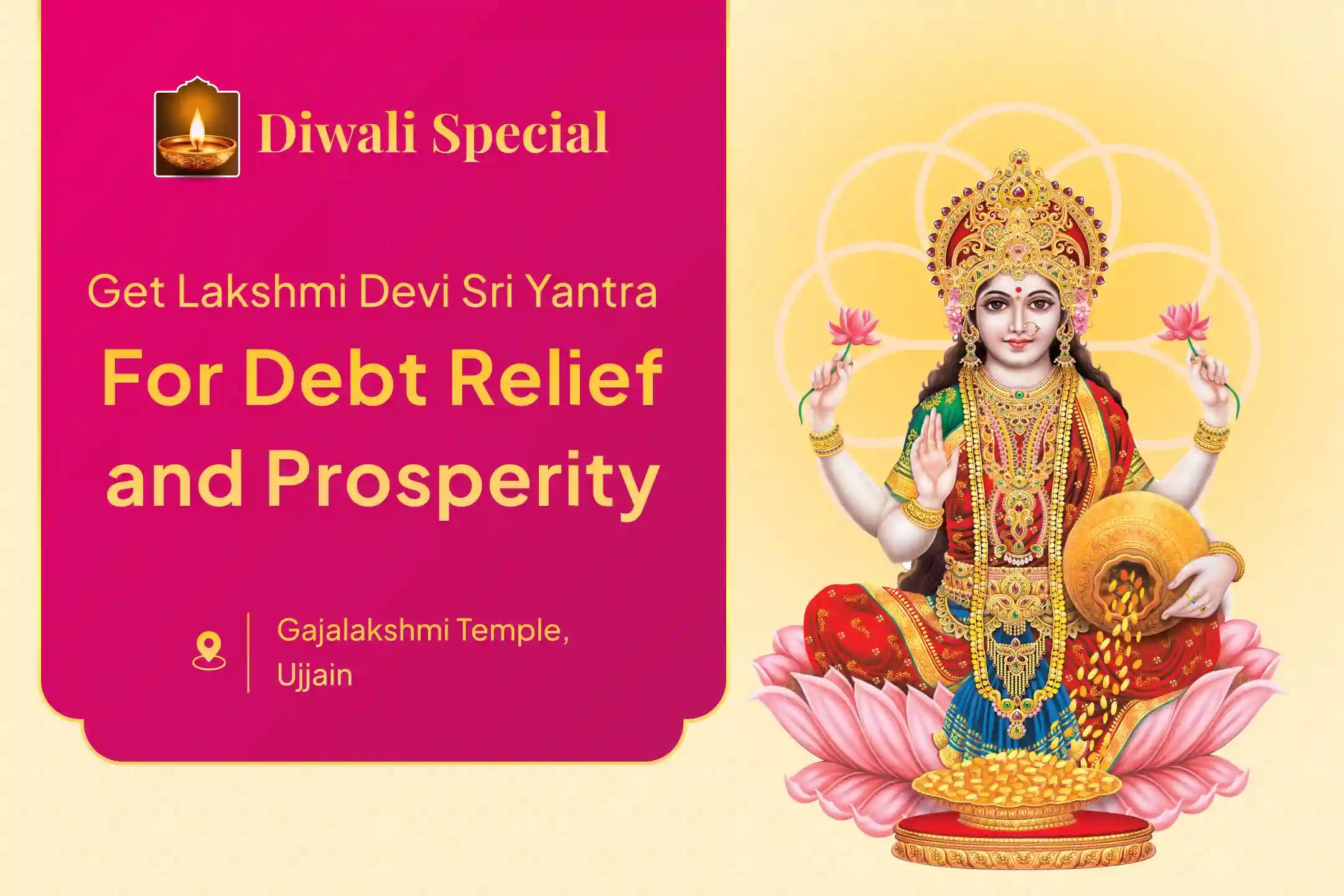 Participate in the 51 Brahmins 3-day - 11 Lakhs Beej Mantra Sri Yantra energization special to get energised Mahalakshmi Sri Yantra delivered home for relief from debts and to bring prosperity to your home