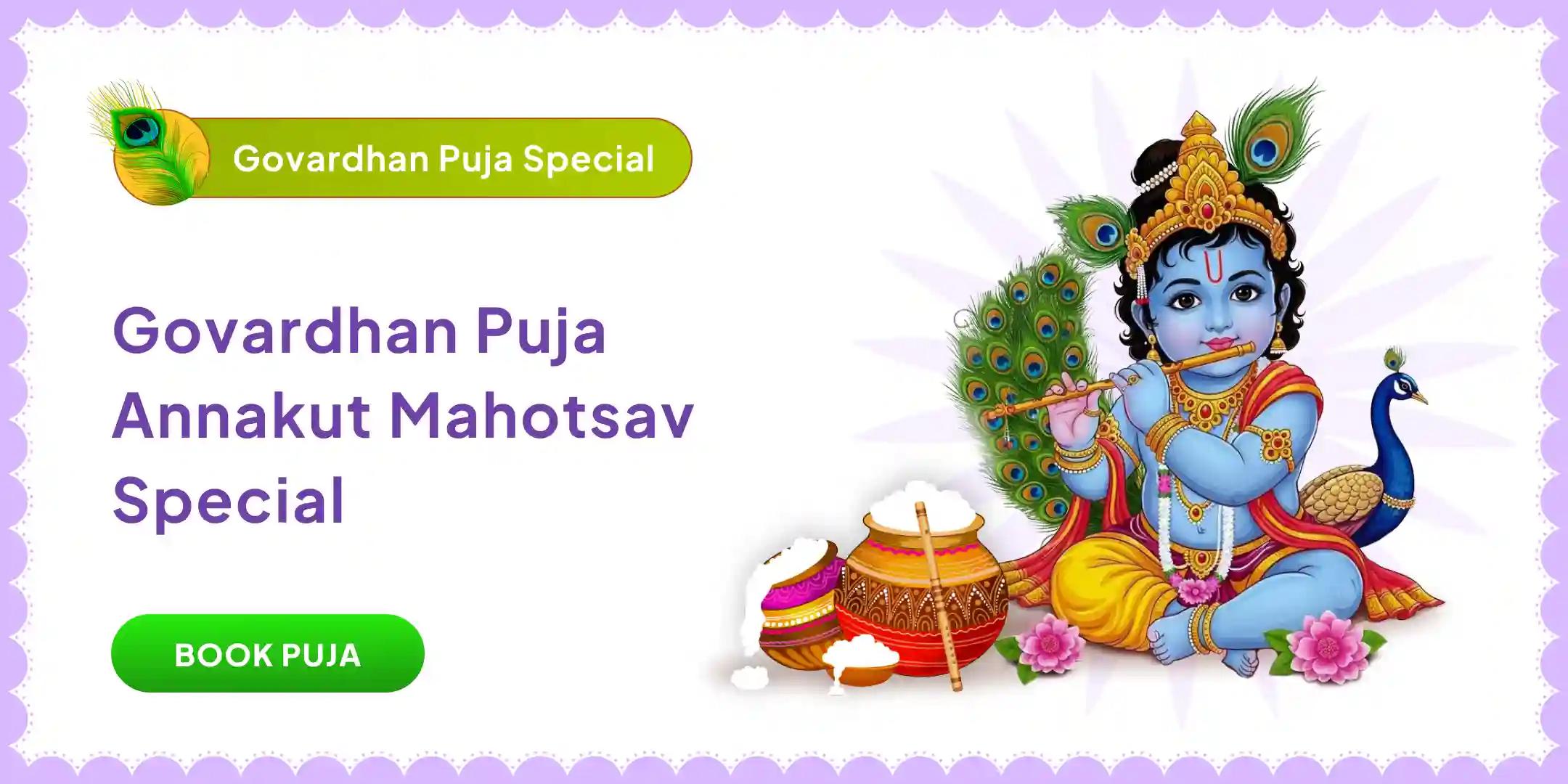 Govardhan Giriraj Shodashopachara Maha Puja, and Annakut Bhog Samarpan