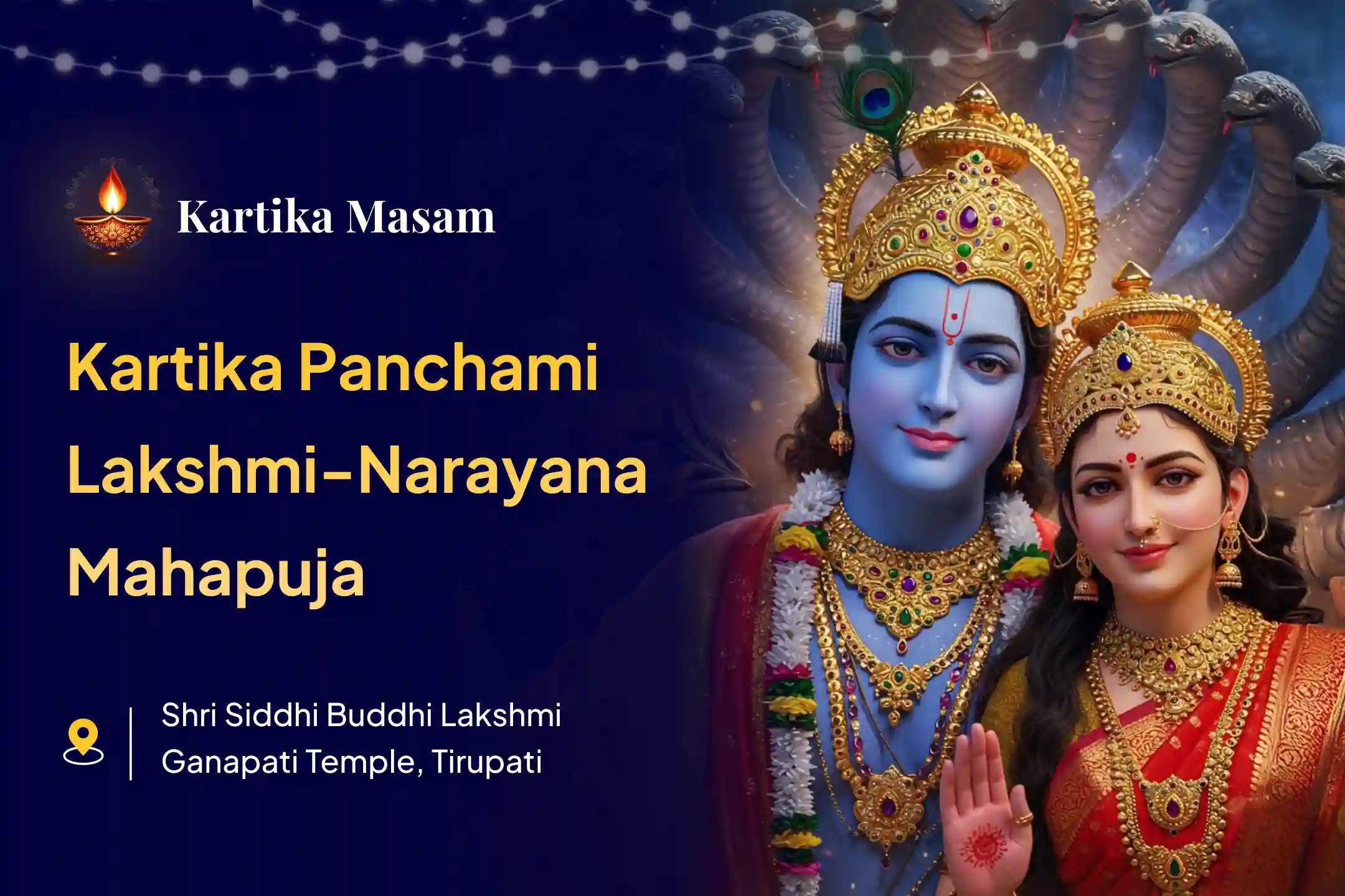 Participate in the Kartika Panchami Lakshmi Special Lakshmi-Narayan Puja, Sri Sukta Parayanam, and Kanakdhara Stotra Parayanam for the blessings of immense wealth and abundance