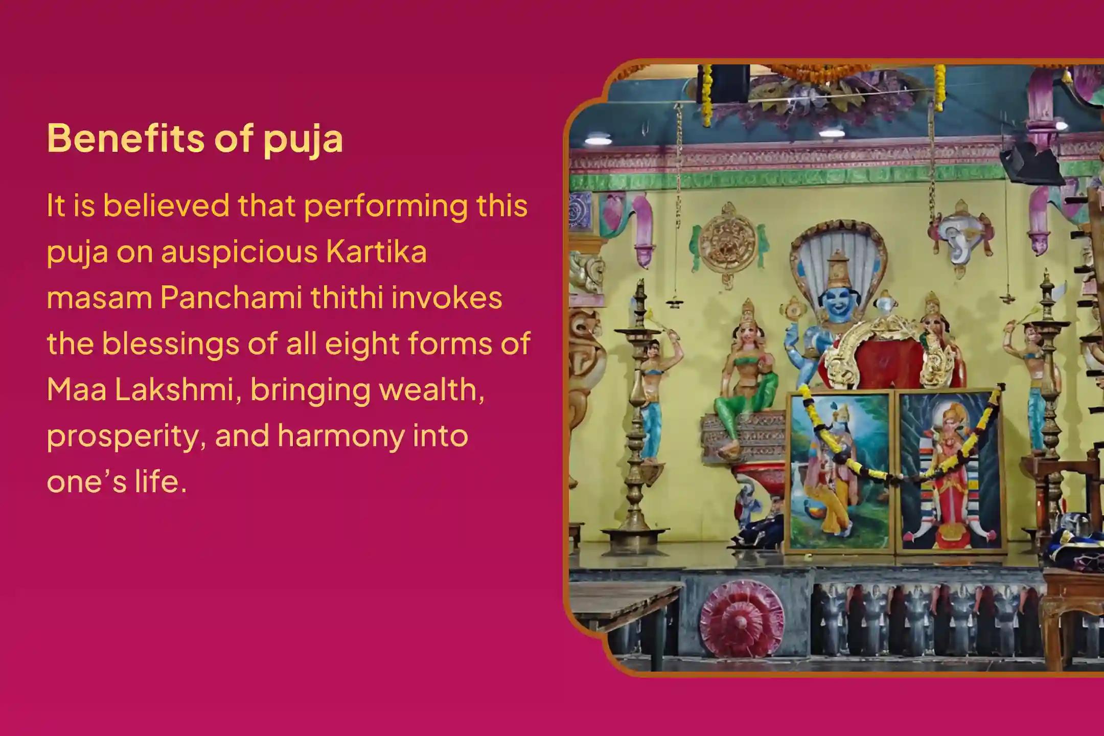 Participate in the Kartik Panchami Lakshmi Special Lakhsmi Ashtottara Archana and Ashtalakshmi Homam to worship 8 forms of Lakshmi for prosperity and wealth.