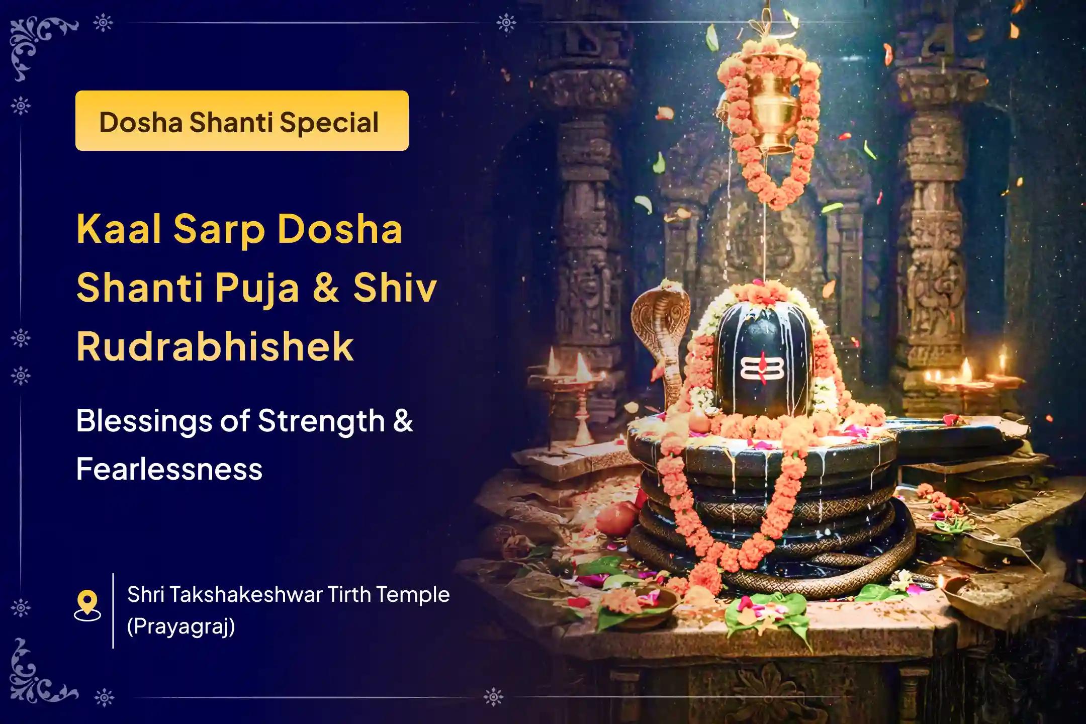 Takshakeshwar Kaal Sarp dosha Shanti Puja and Shiv Rudrabhishek for fearlessness and achieving mental stability🕉️