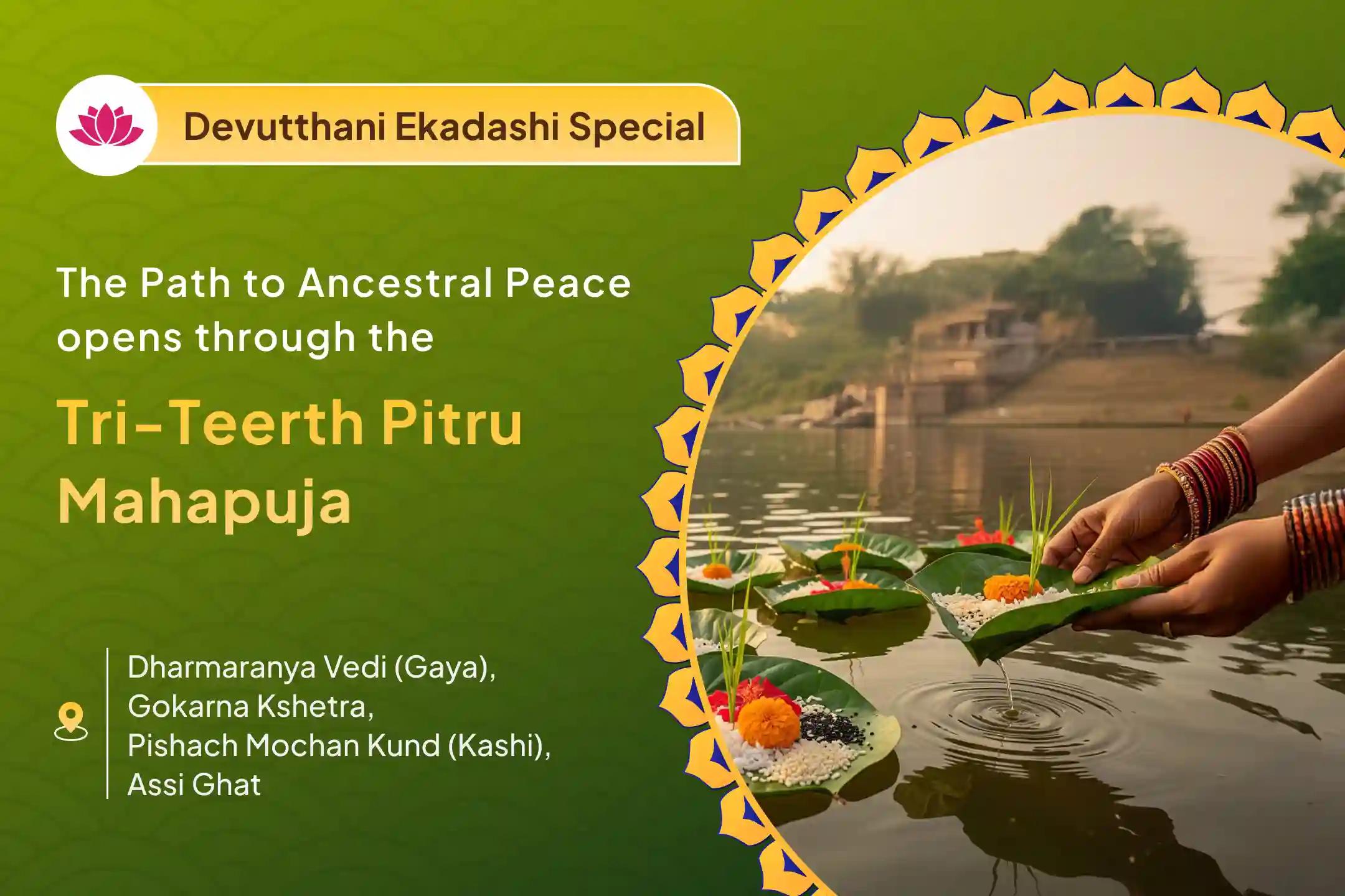 🌿Receive Divine Blessings of Ancestors through Pitru Shanti Mahapuja at 3 Holy Teerthas – Gaya, Gokarn, and Kashi 🌿